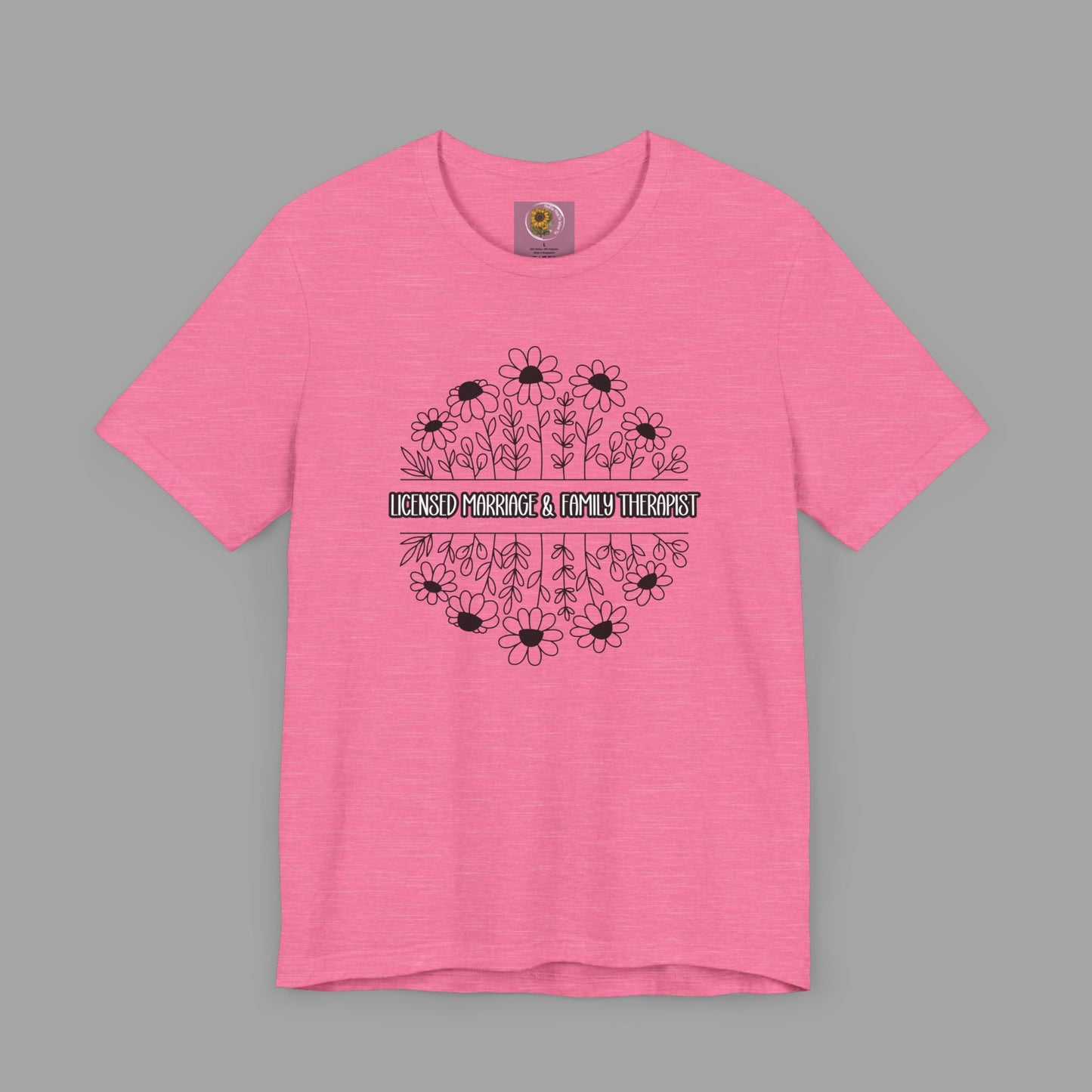 LMFT- Therapist Daisy-Mental Health Care Occupation-Unisex Short Sleeve T-shirt - Mental Health Wear TN