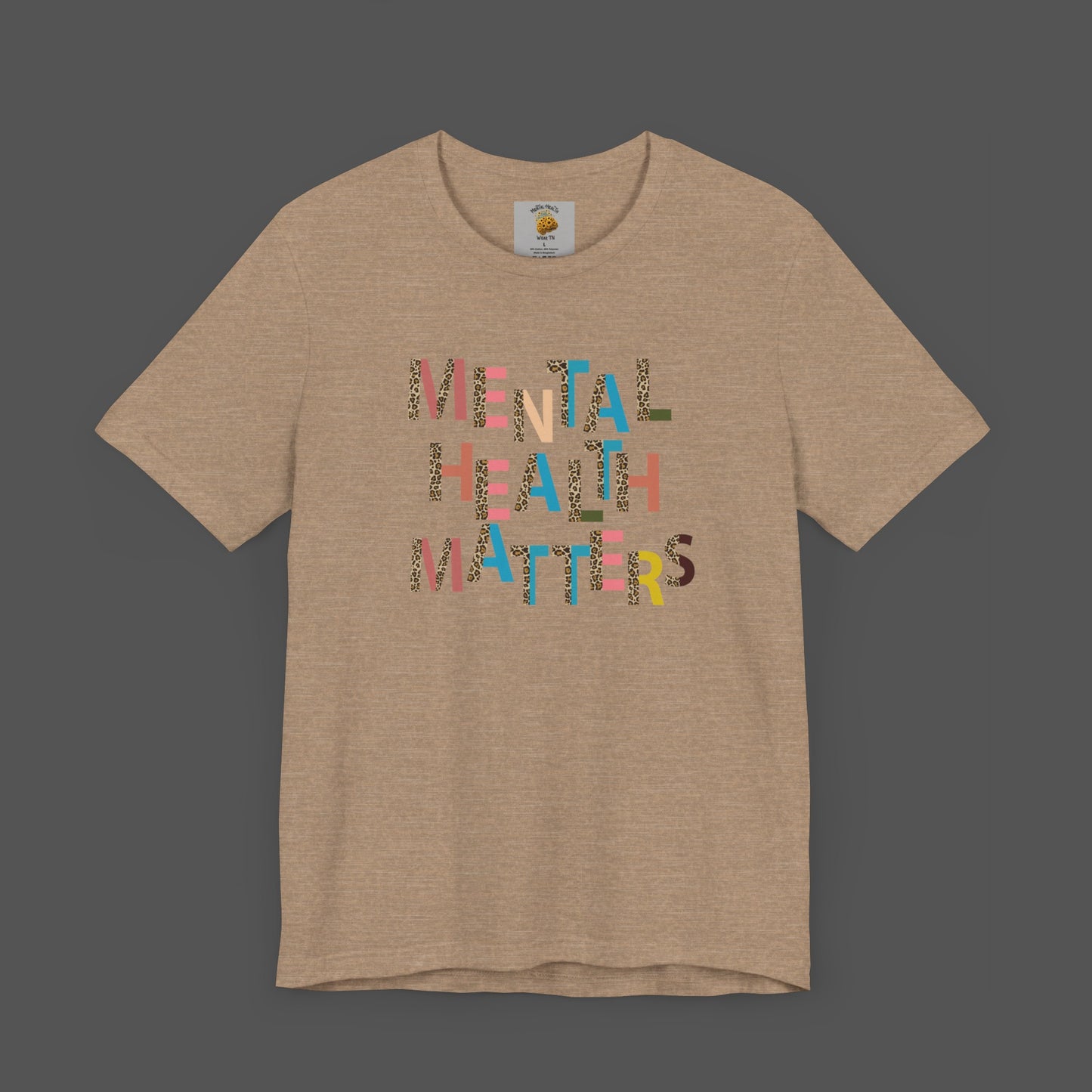Mental Health Matters- Cheeta Print -Unisex Short Sleeve - Mental Health Wear TN