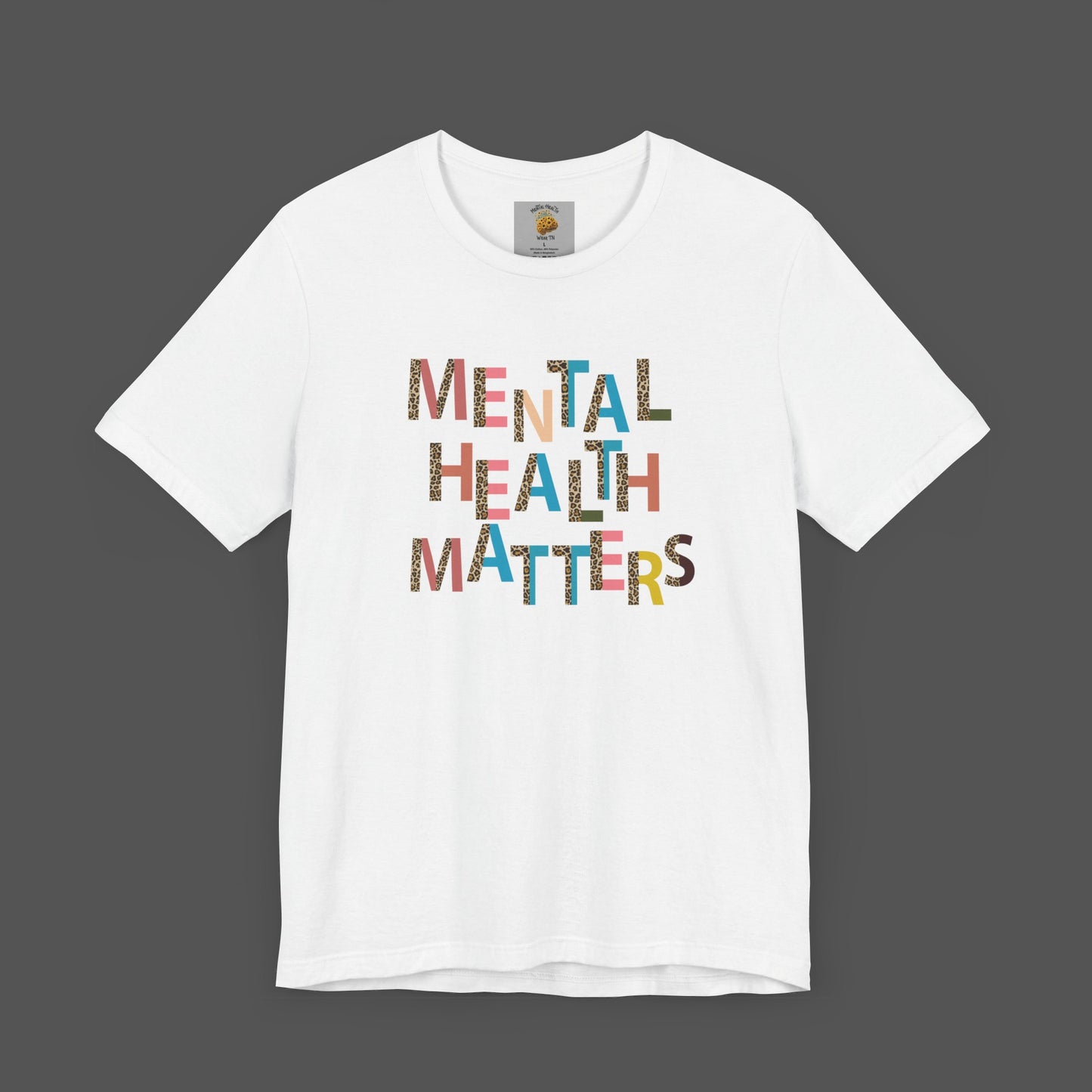 Mental Health Matters- Cheeta Print -Unisex Short Sleeve - Mental Health Wear TN