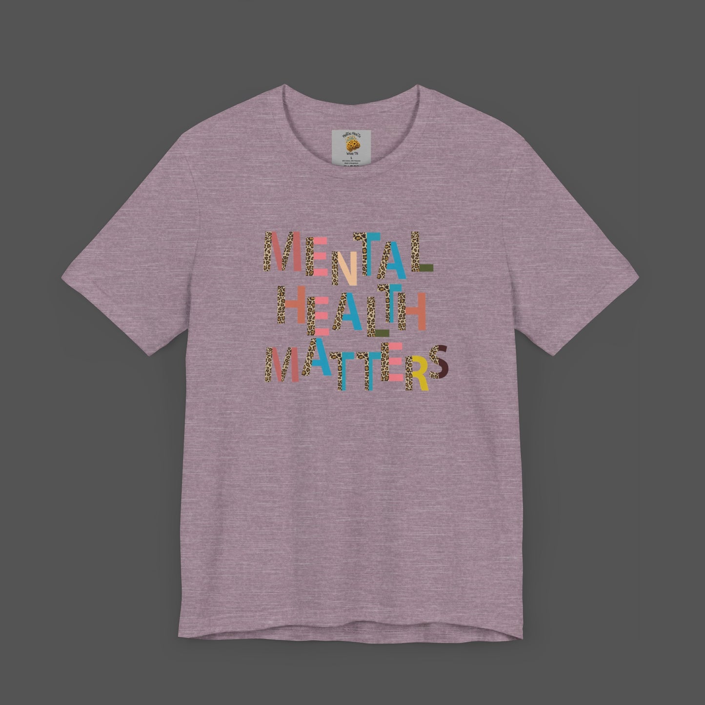 Mental Health Matters- Cheeta Print -Unisex Short Sleeve - Mental Health Wear TN