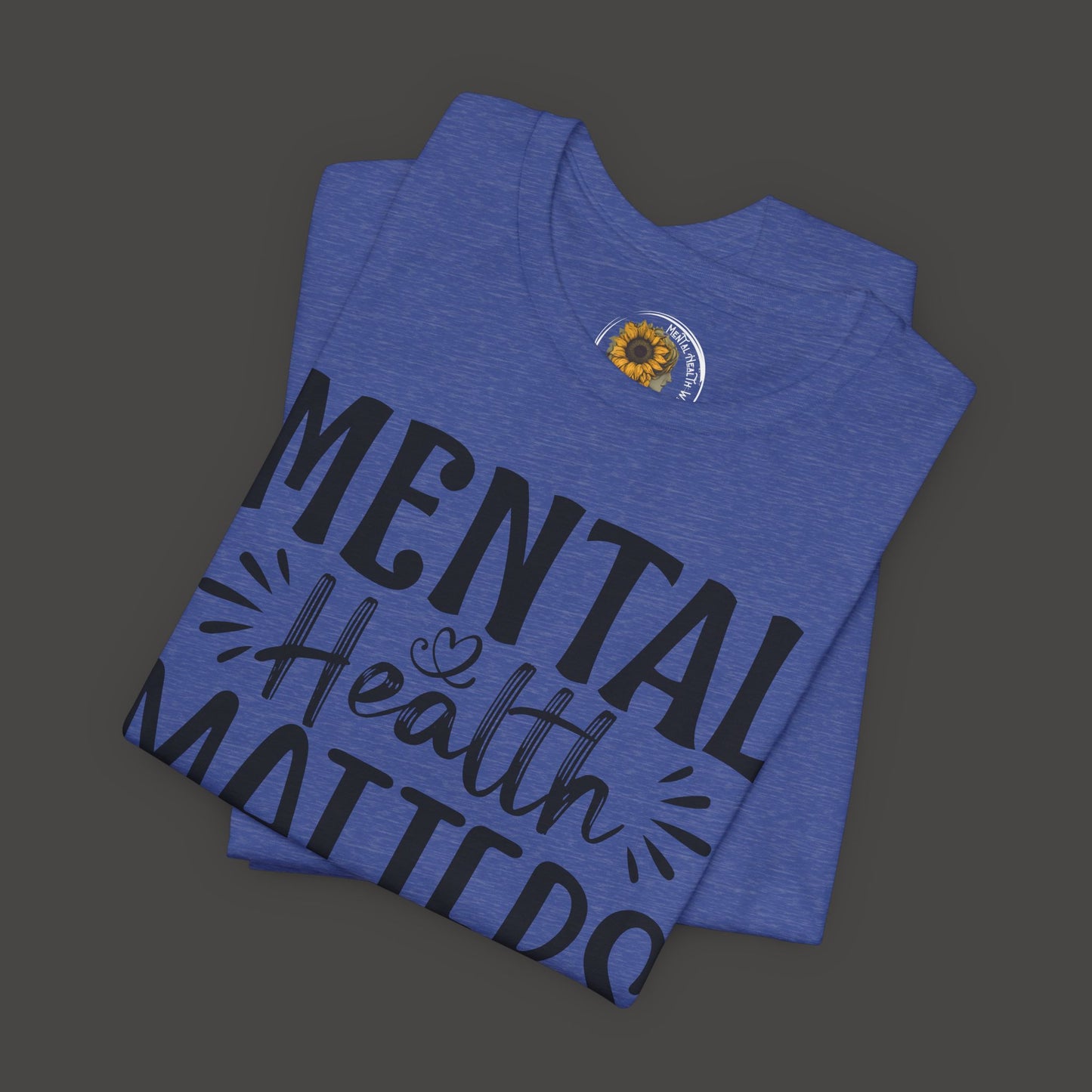 Mental Health Matters Tee Shirt/ Folded view mockup/ heather true blue color