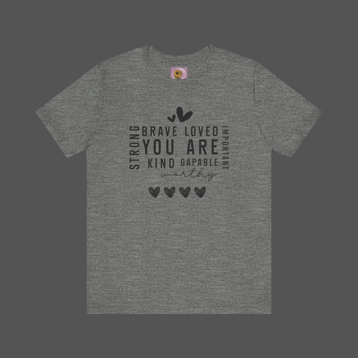 Positive Affirmations- Self Care- Mental Health Awareness- Short Sleeve Tee - Mental Health Wear TN