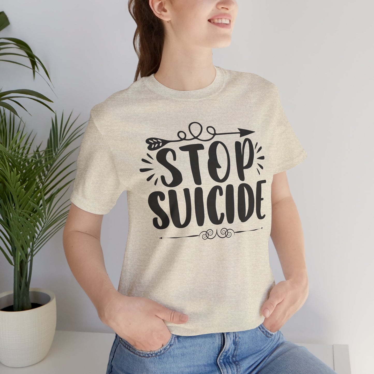 Stop Suicide Tee Shirt - Mental Health Awareness Tee - Mental Health Wear TN