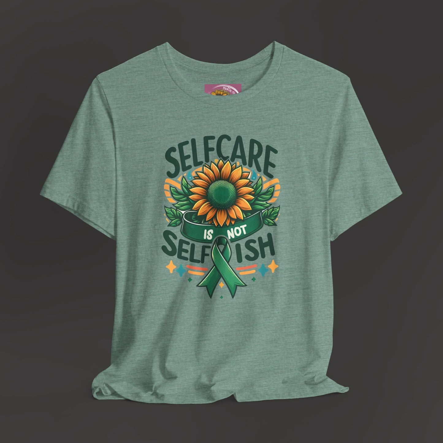 Sunflower -Self Care- Tee Shirt - Mental Health Wear TN