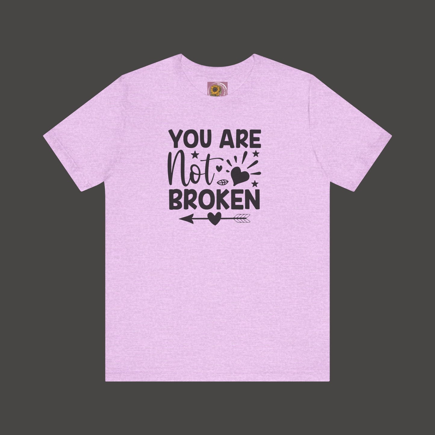You Are Not Broken Unisex Tee - Mental Health Wear TN