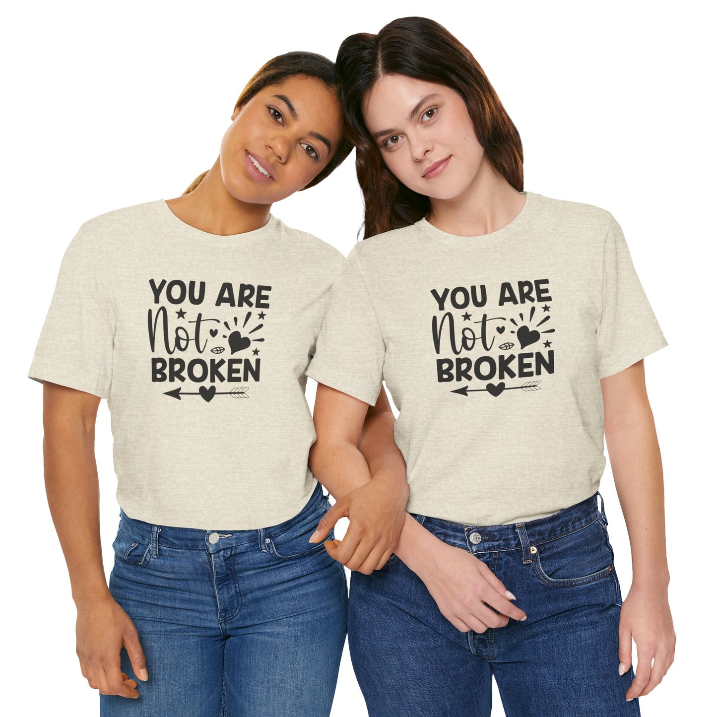 You Are Not Broken Unisex Tee - Mental Health Wear TN