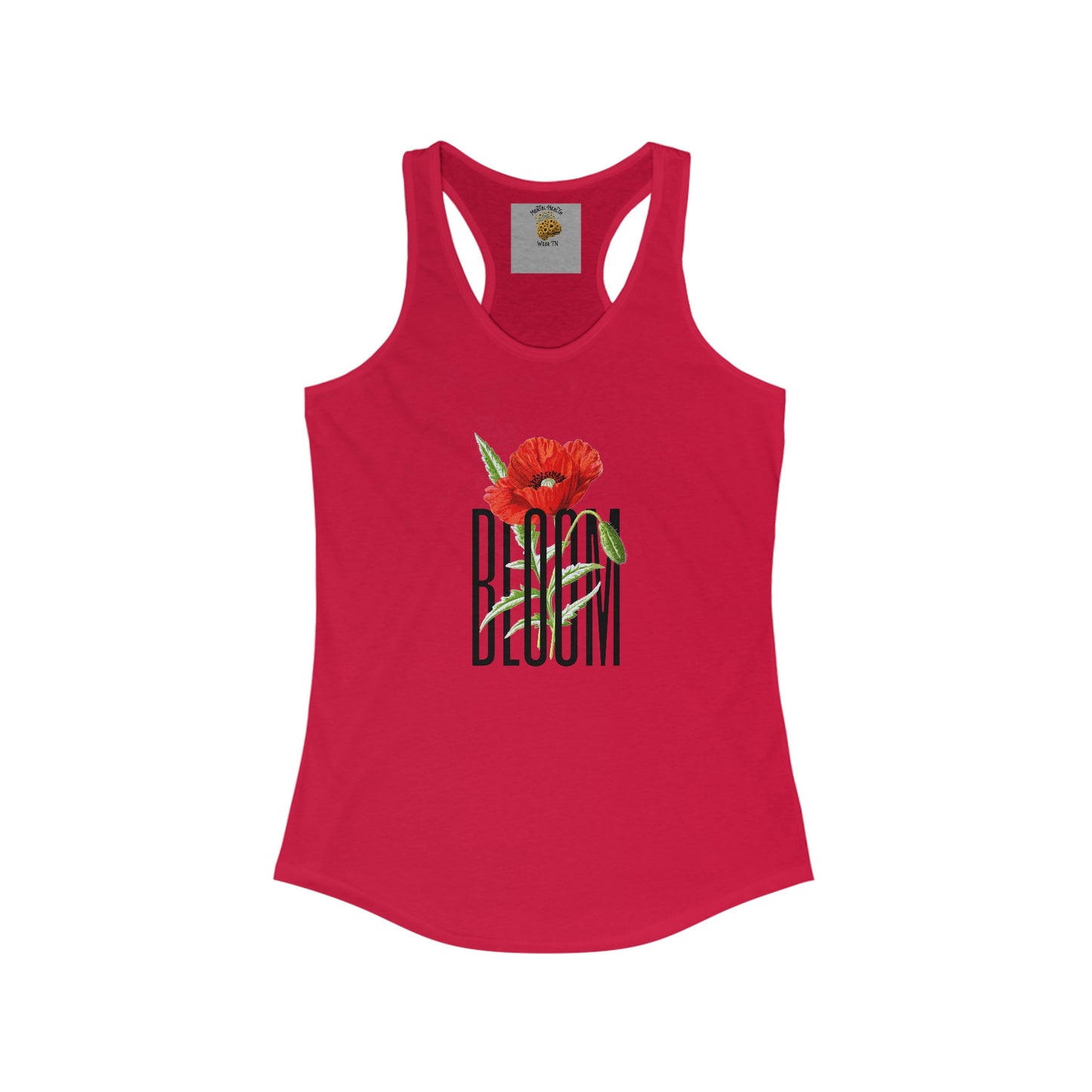 Lest We Not Forget- Poppy's-Bloom Where You Are Planted- Women's Racerback Tank Top - Mental Health Wear TN