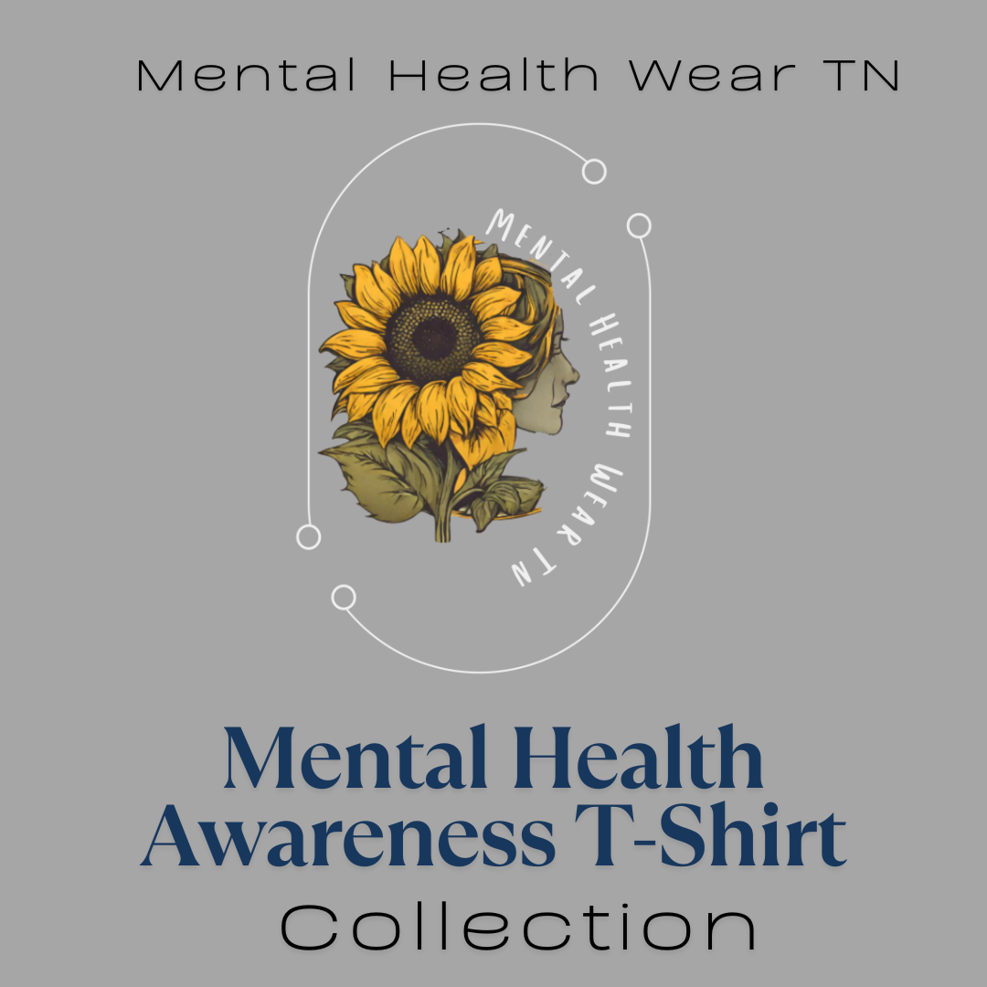Mental Health Awareness T-Shirt Collection