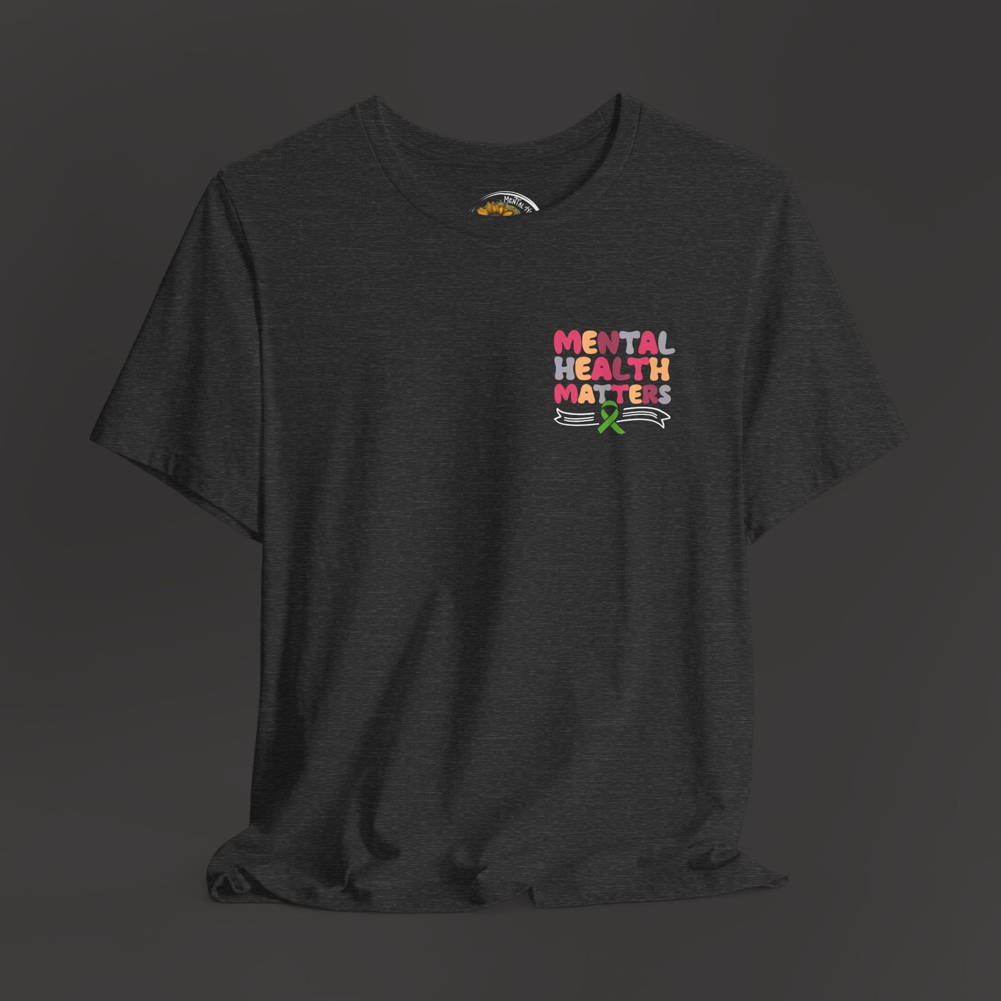 Mental Health Matters T-Shirt – Green Awareness Ribbon | Unisex Comfort Fit Tee - Mental Health Wear TN
