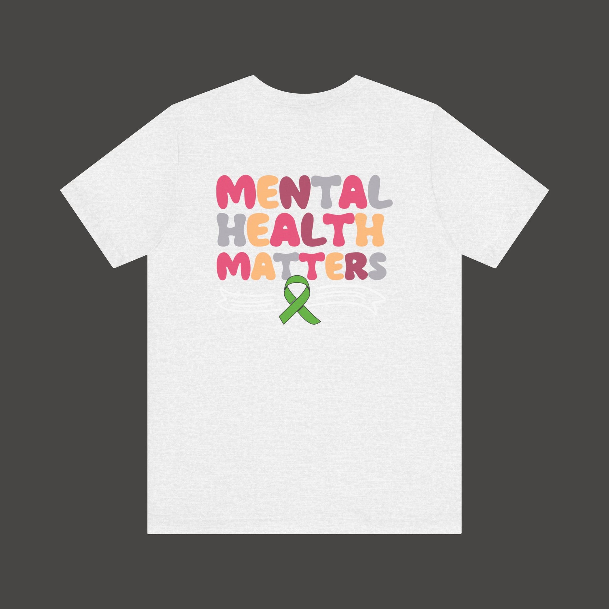 Mental Health Matters T-Shirt – Green Awareness Ribbon | Unisex Comfort Fit Tee - Mental Health Wear TN