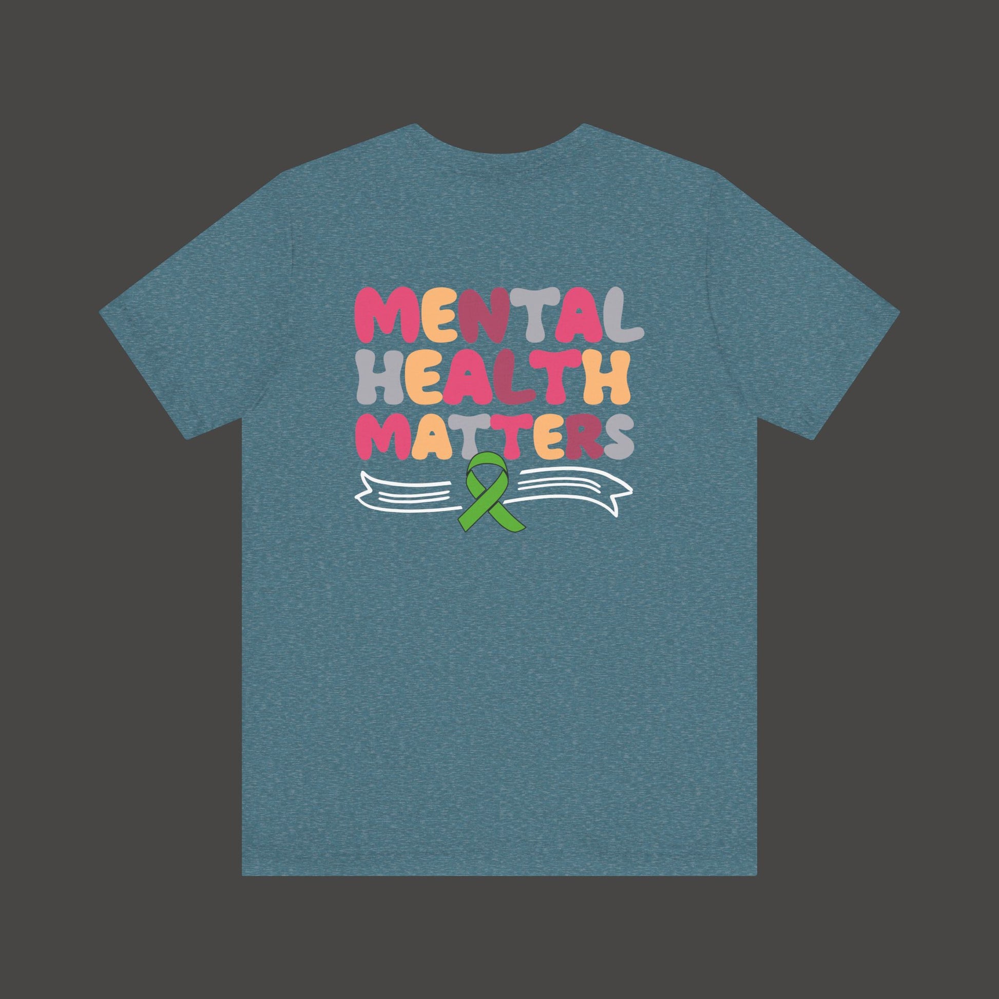Mental Health Matters T-Shirt – Green Awareness Ribbon | Unisex Comfort Fit Tee - Mental Health Wear TN