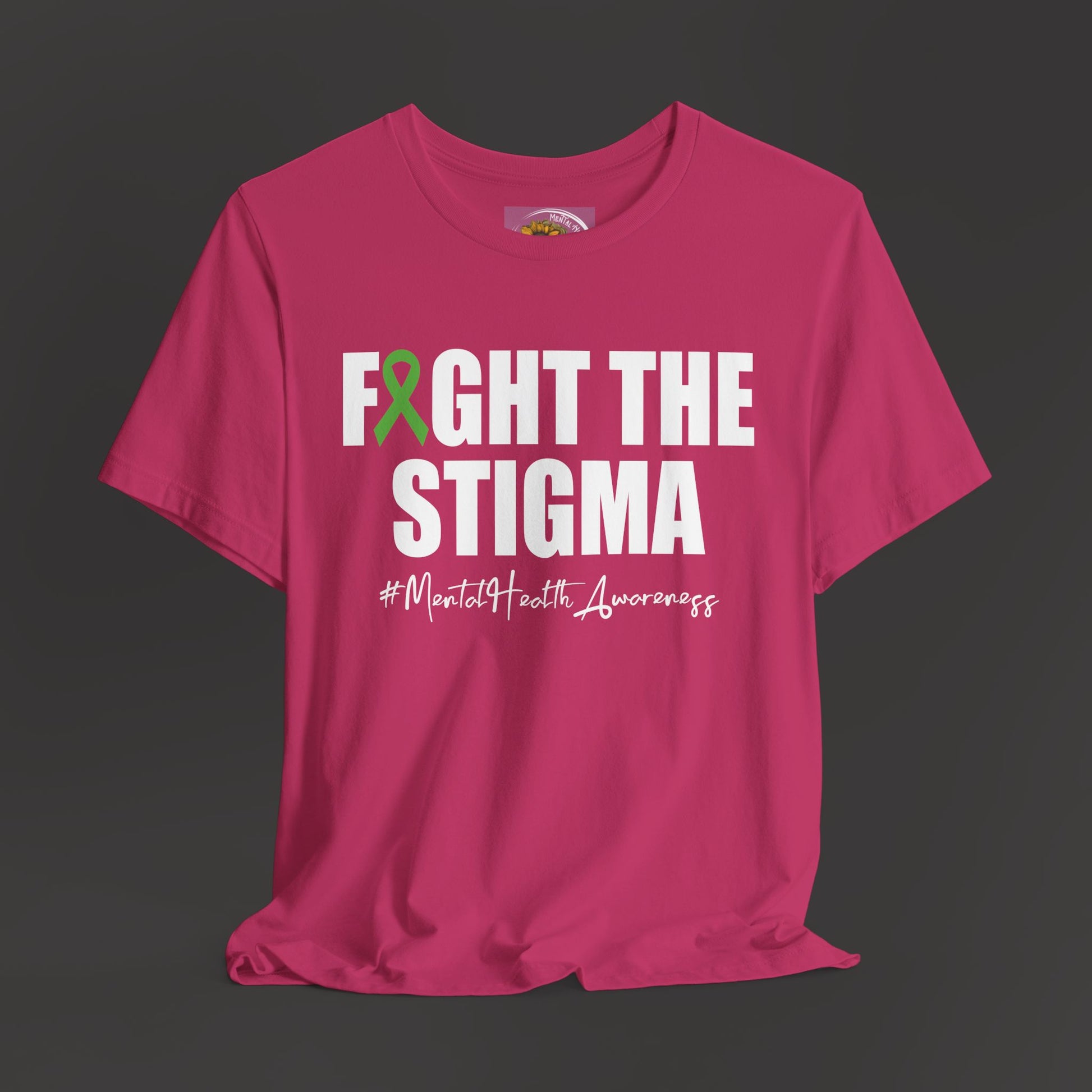 "Bold Green Ribbon Fight the Stigma Shirt Front and Back"