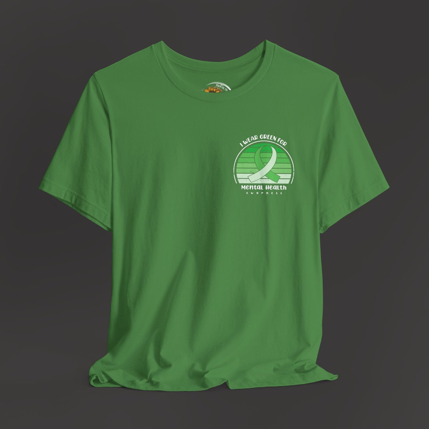 I Wear Green for Mental Health Awareness/ Front Hanging Mock Up/ Heather Grass Green