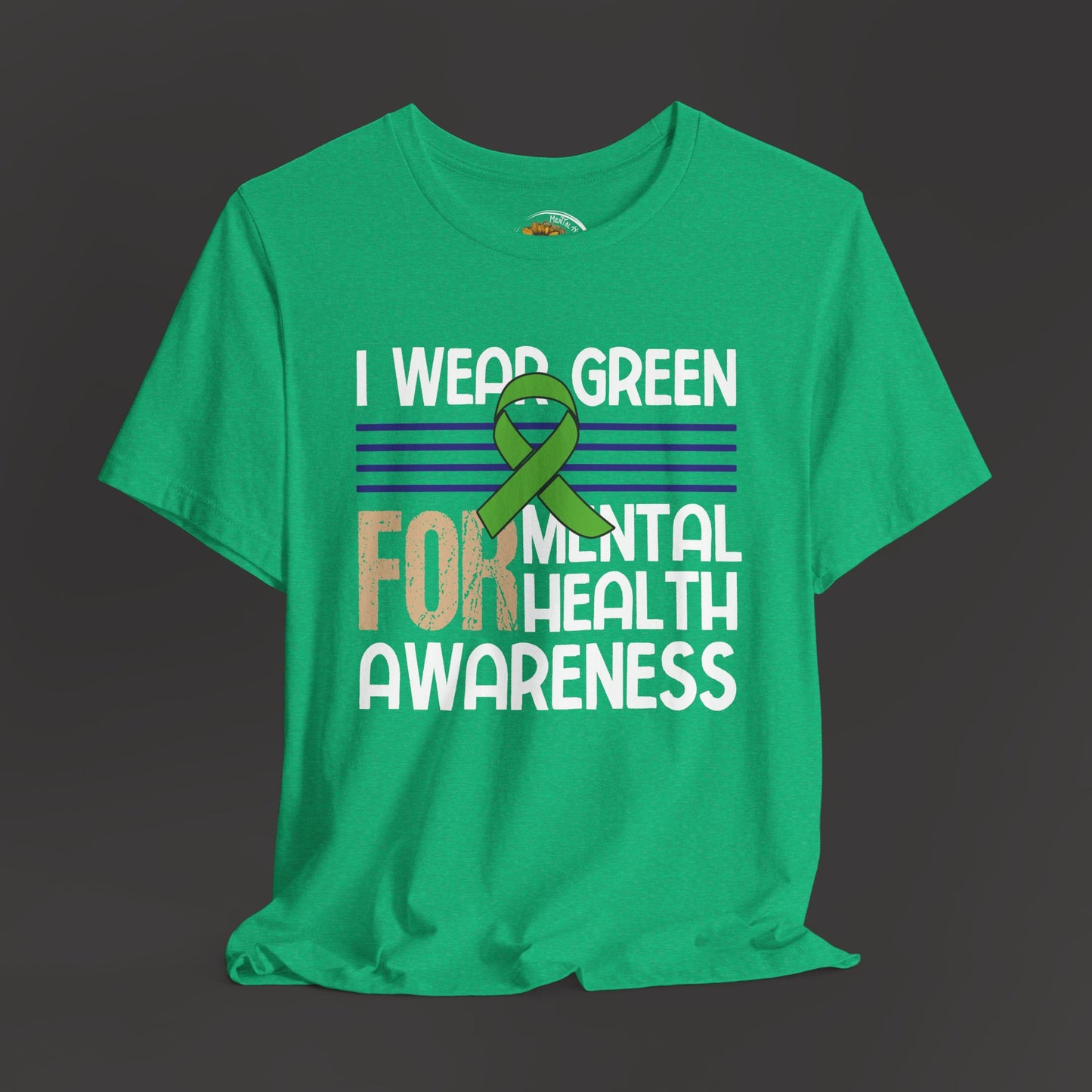 Mental Health Matters – because your voice makes a difference T-shirt/ Front View Hang-up Mockup/Heather Kelly Green