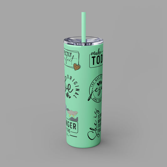 Tumbler with Straw - Ladies' Positive Inspirational  Affirmation - Mental Health Wear TN