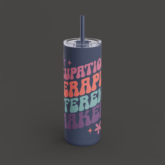 Tumbler - Occupational Therapist Difference Maker 20oz Tumbler with Straw - Mental Health Wear TN