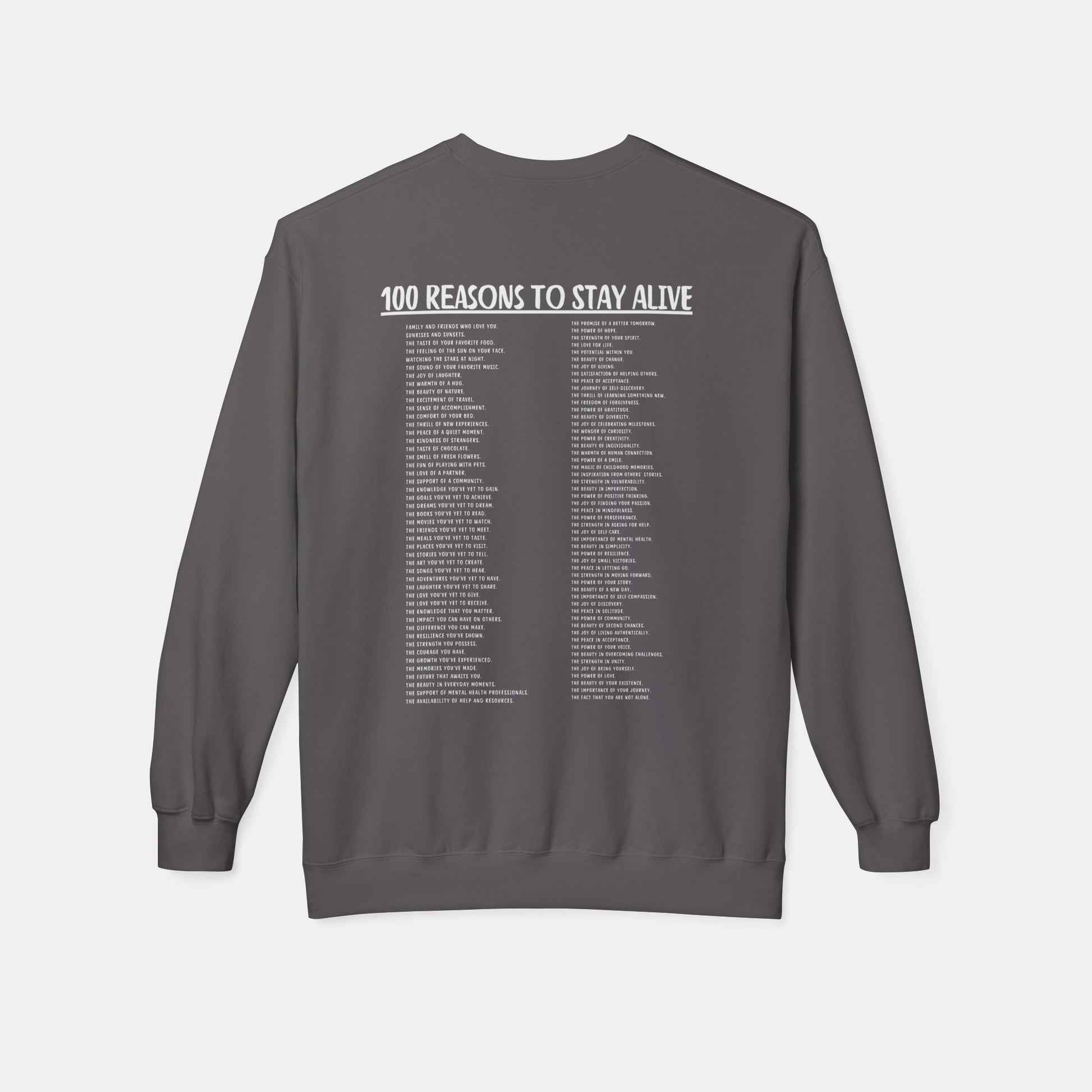 100 Reasons To Stay Alive-Suicide Awareness Prevention-UnisexSweatshirt - Mental Health Wear TN