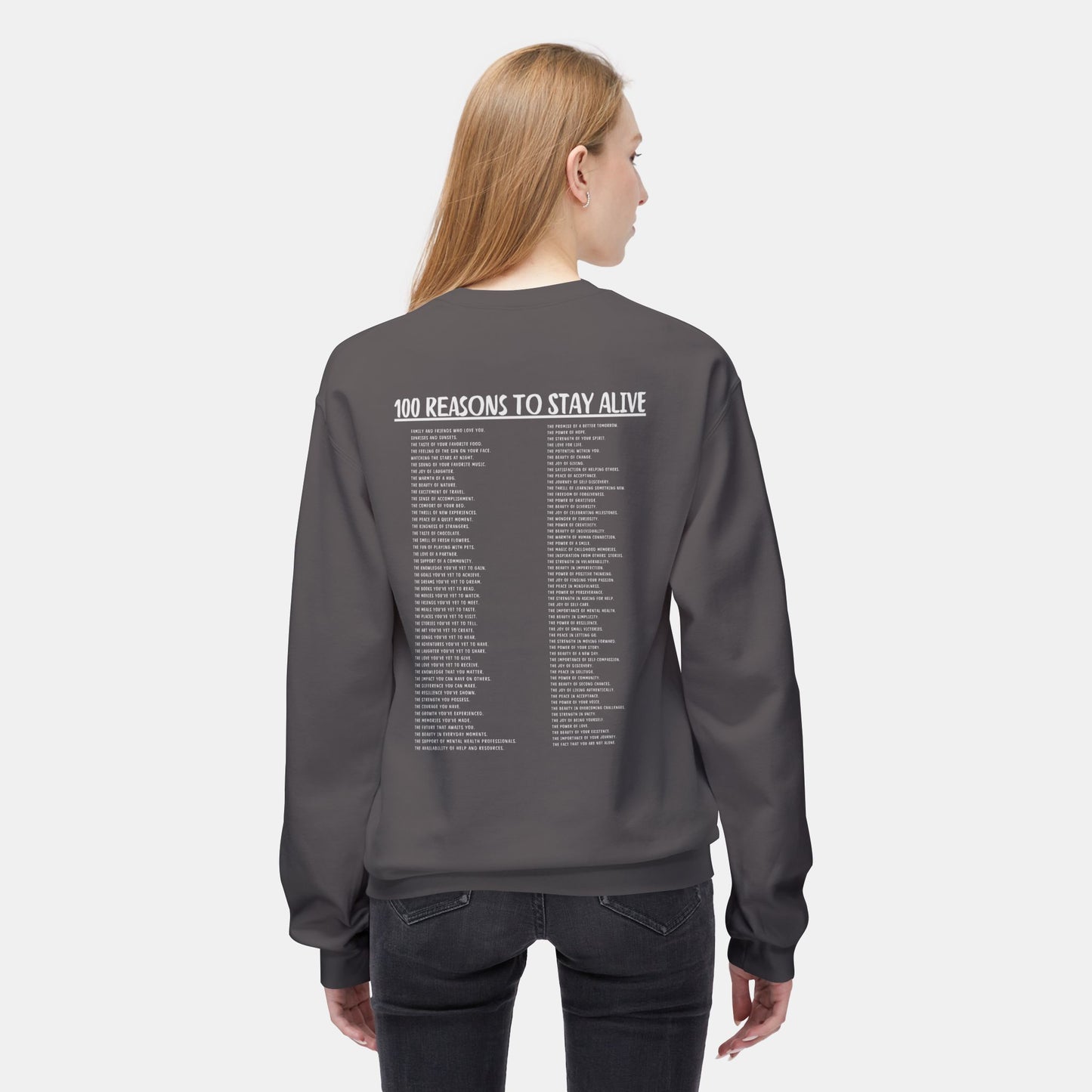 100 Reasons To Stay Alive-Suicide Awareness Prevention-UnisexSweatshirt - Mental Health Wear TN