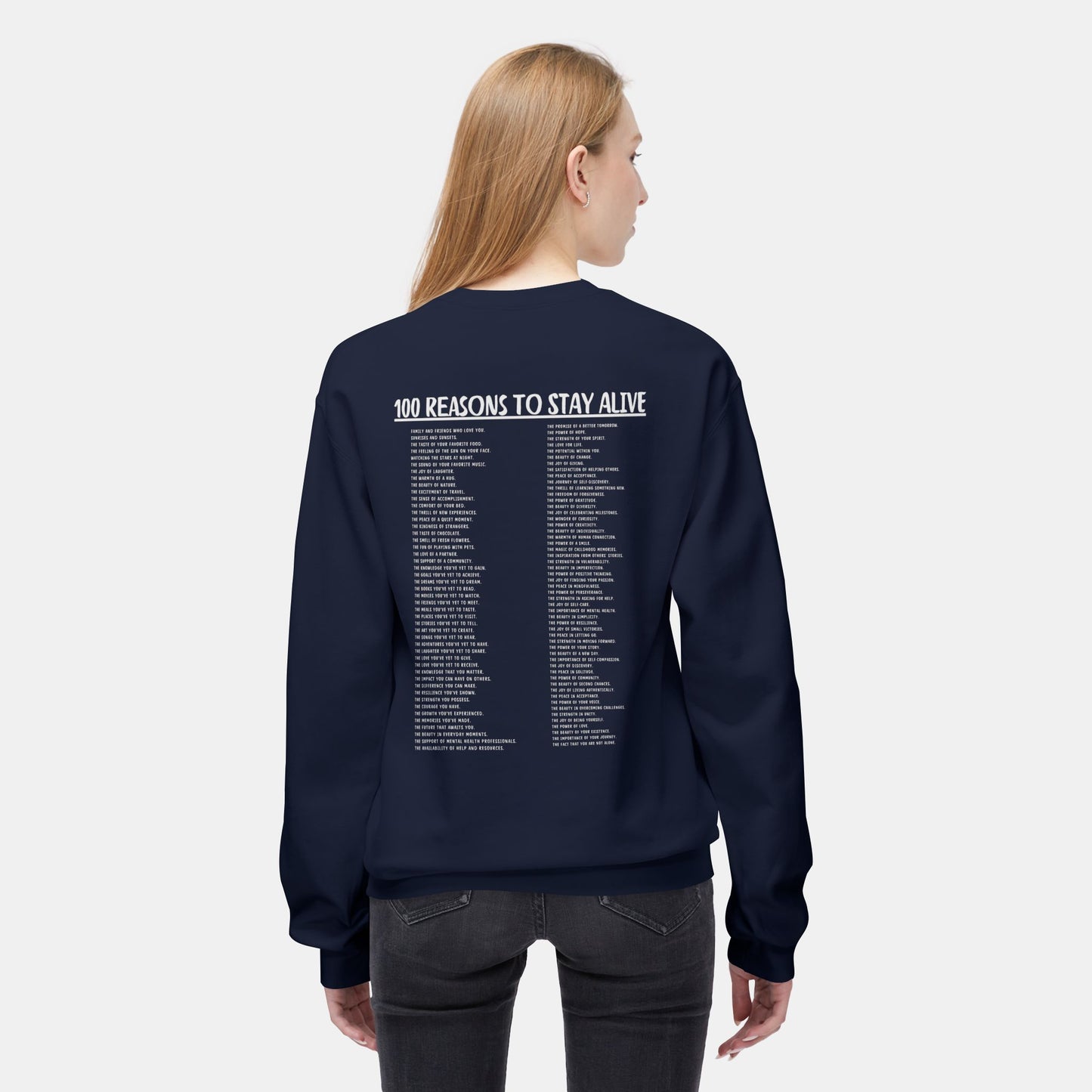100 Reasons To Stay Alive-Suicide Awareness Prevention-UnisexSweatshirt - Mental Health Wear TN