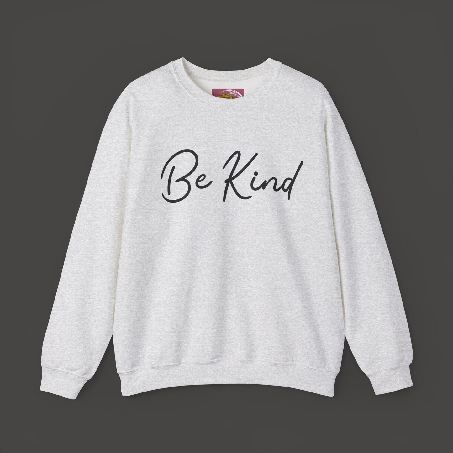 Be Kind Mental Health Awareness Sweatshirt/Front View Mockup/ Ash Colored