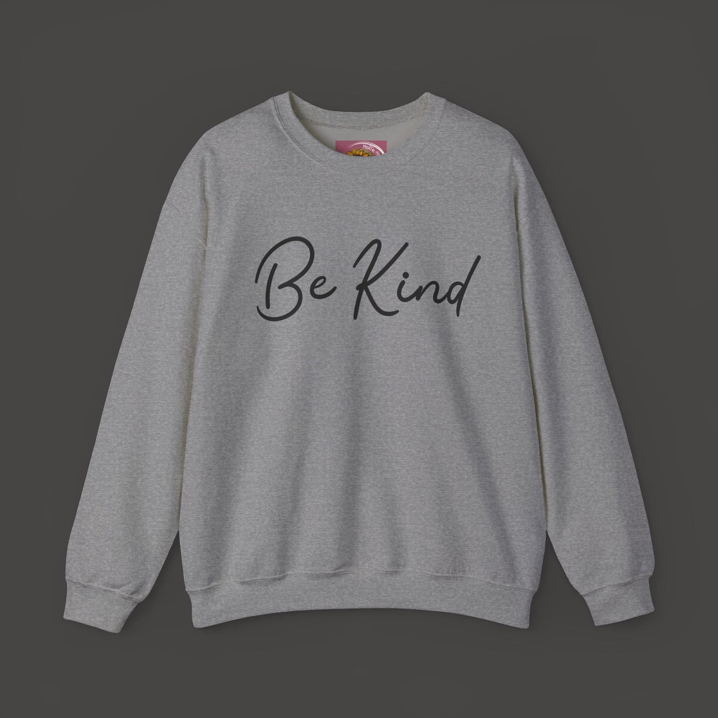 Be Kind Mental Health Awareness Sweatshirt/Front View Mockup/ Graphite Heather Colored