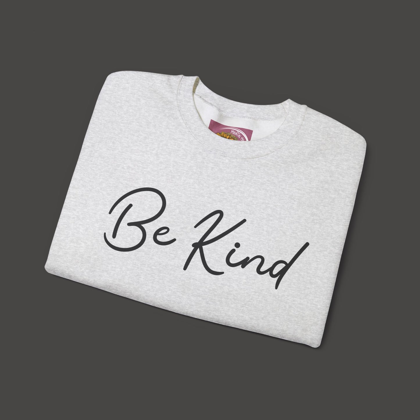Be Kind Mental Health Awareness Sweatshirt/Front  Folded View Mockup/ Ash Colored