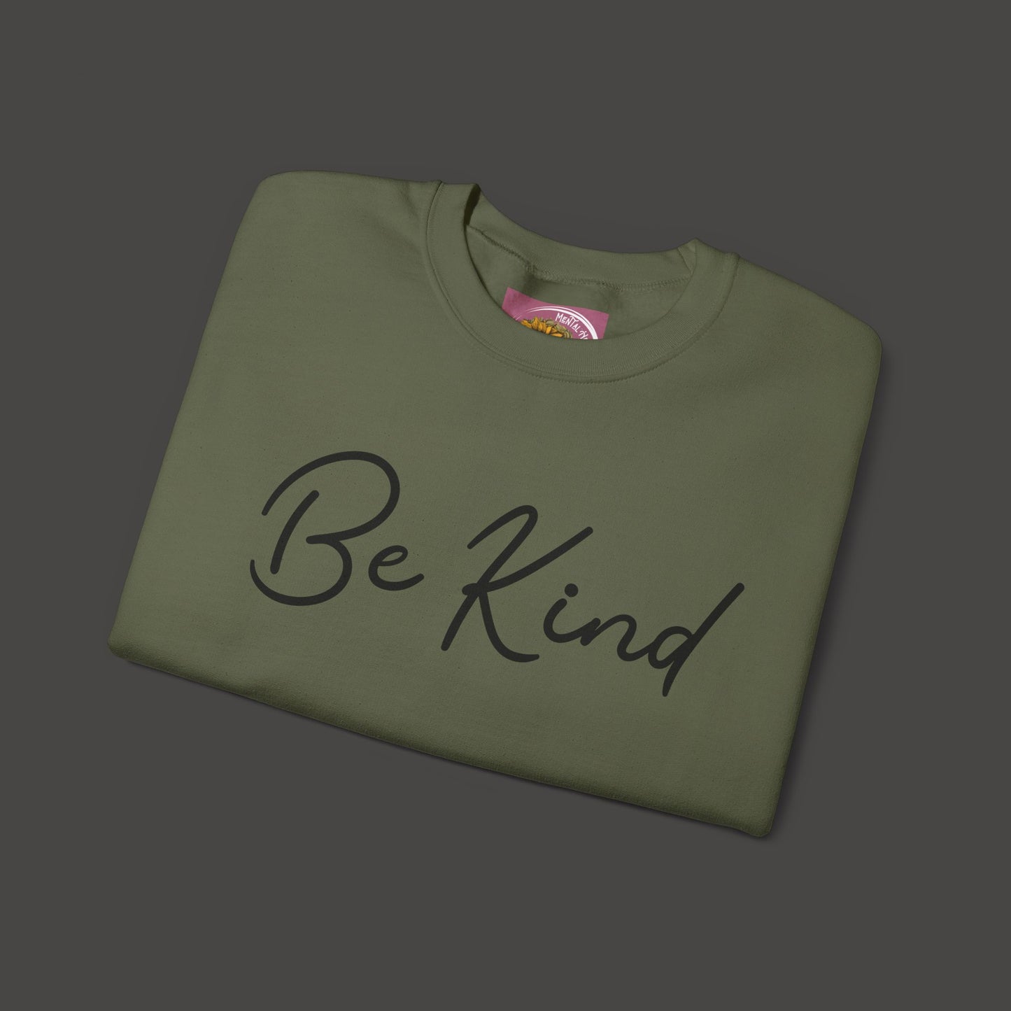 Be Kind Mental Health Awareness Sweatshirt/Front  Folded View Mockup/ Military Green Colored