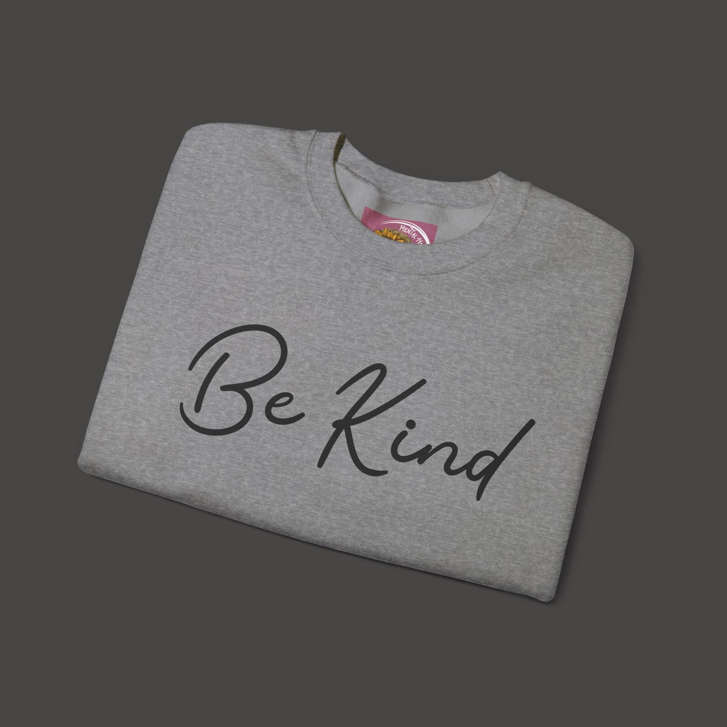 Be Kind Mental Health Awareness Sweatshirt/Front  Folded View Mockup/ Graphite Heather Colored