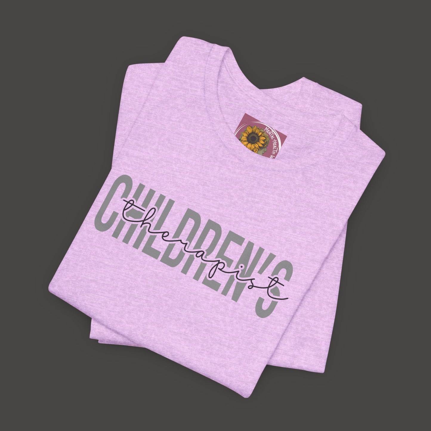 Children's Therapist- Mental Health Professional Tee Shirt - Mental Health Wear TN