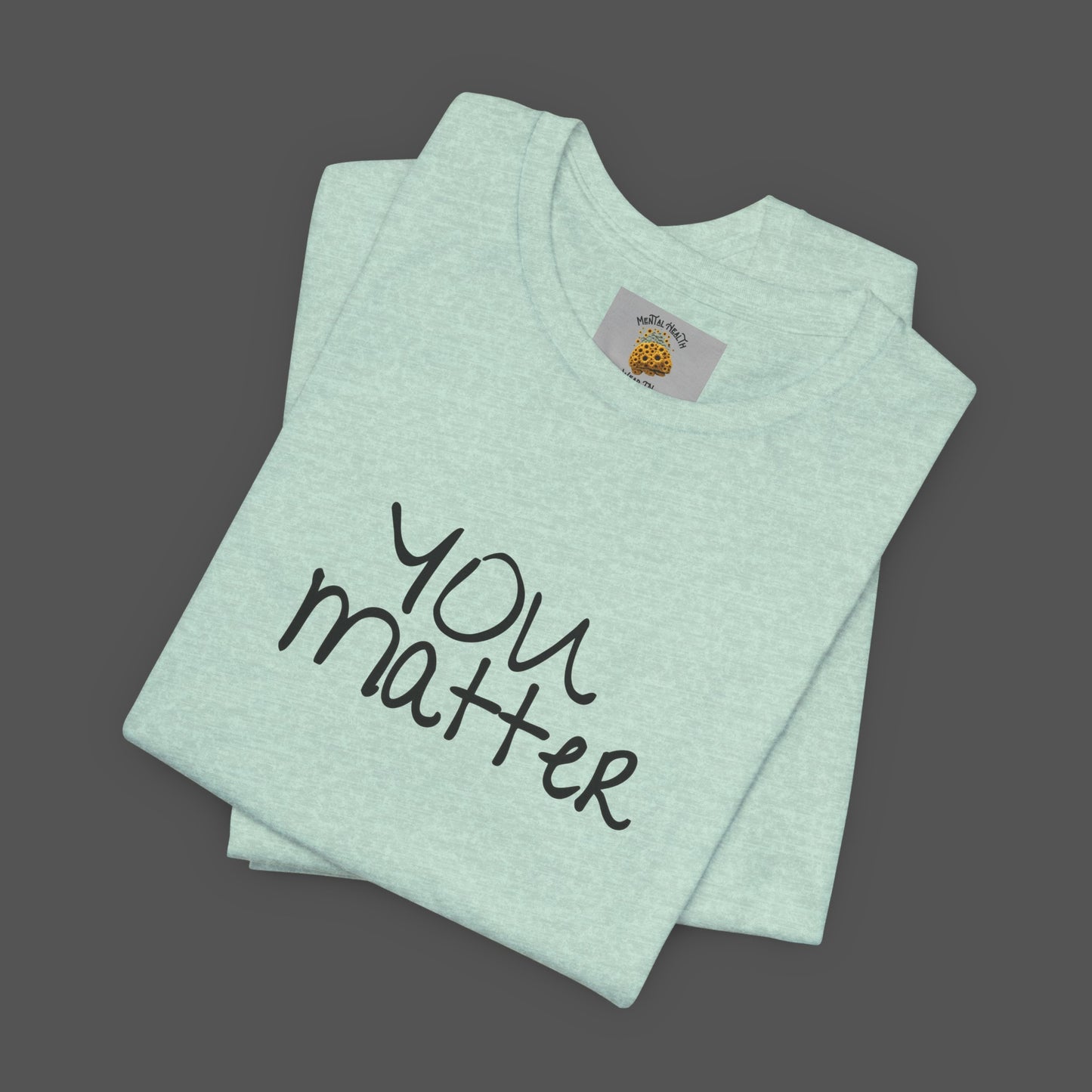 Dear Person Behind Me Letter From Person In Front Of You. -Mental Health Awareness- Unisex  Short Sleeve T-Shirt - Mental Health Wear TN