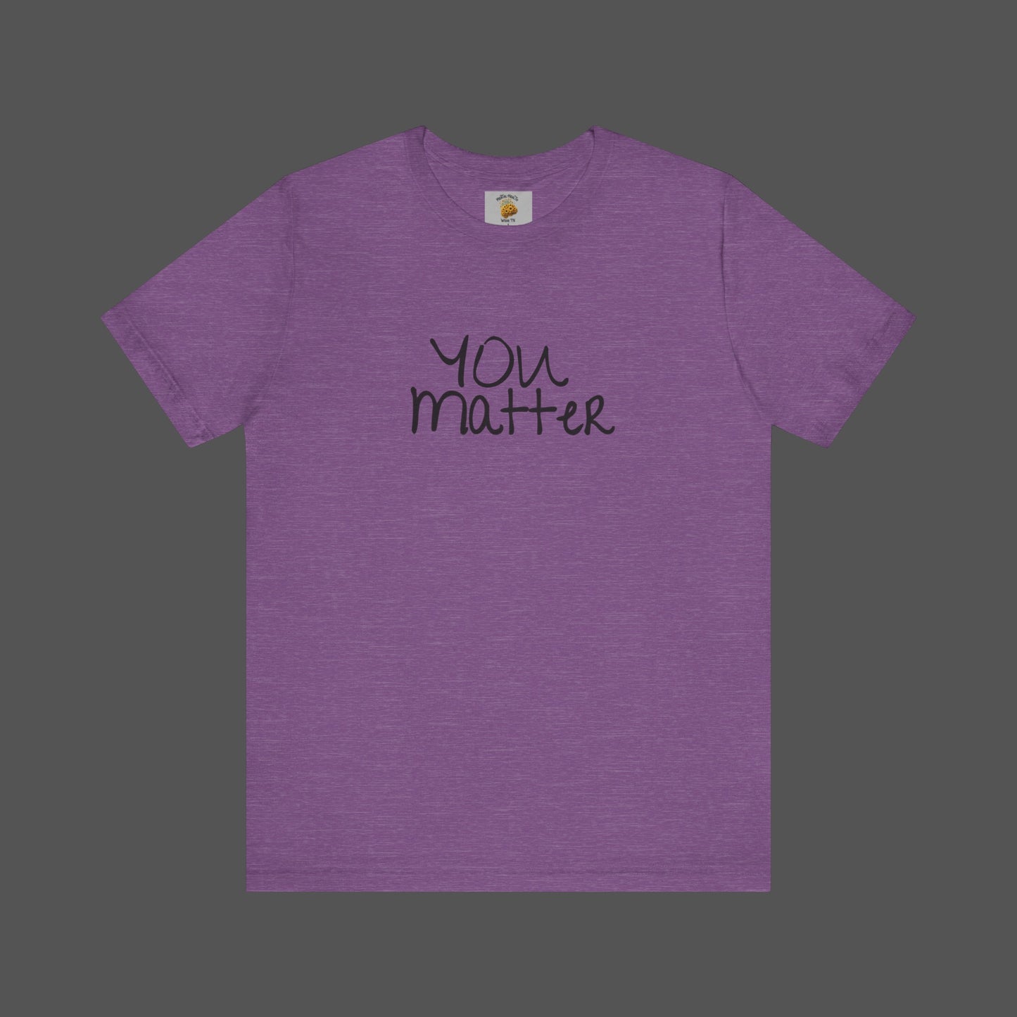 Dear Person Behind Me Letter From Person In Front Of You. -Mental Health Awareness- Unisex  Short Sleeve T-Shirt - Mental Health Wear TN