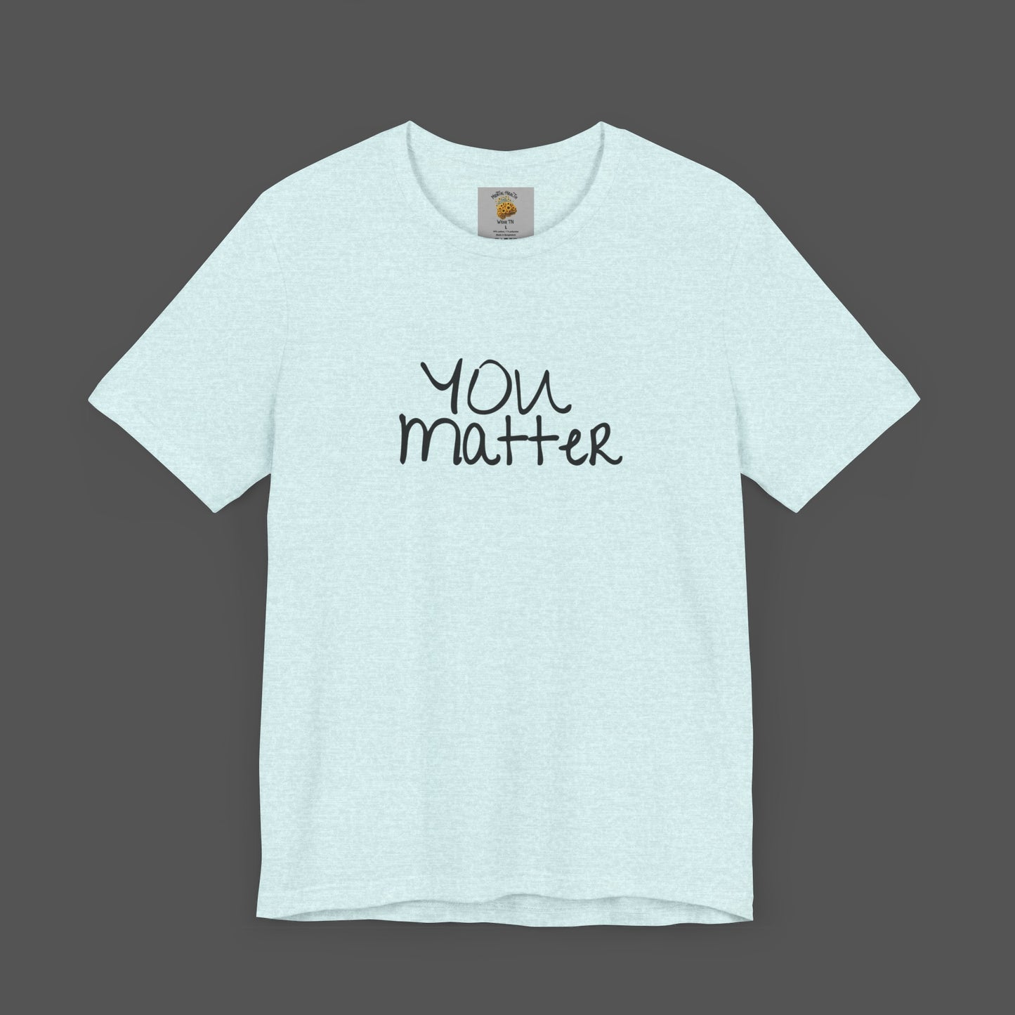 Dear Person Behind Me Letter From Person In Front Of You. -Mental Health Awareness- Unisex  Short Sleeve T-Shirt - Mental Health Wear TN