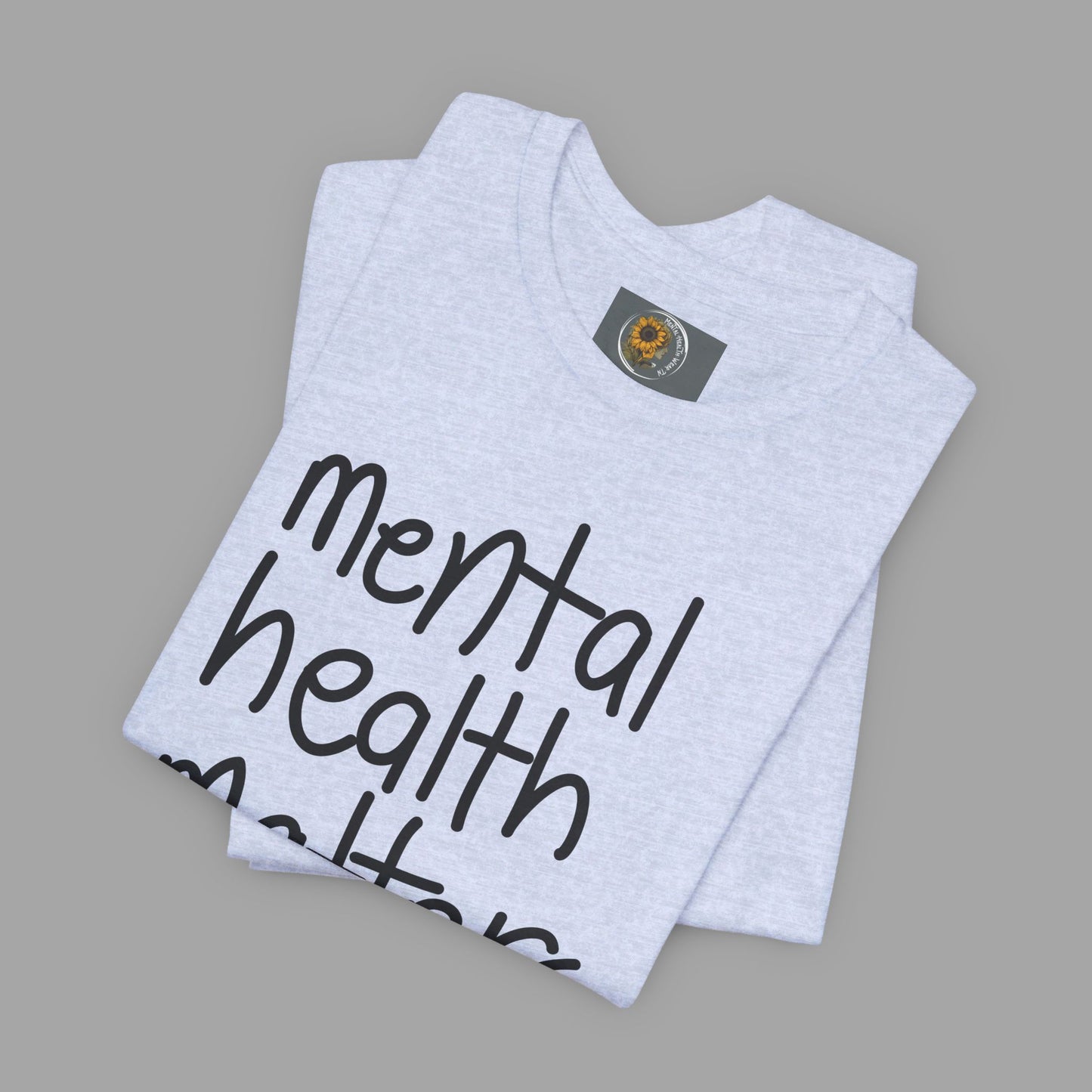 Mental Health Matters-Mental Health Awareness-Unisex  Short Sleeve T-Shirt - Mental Health Wear TN