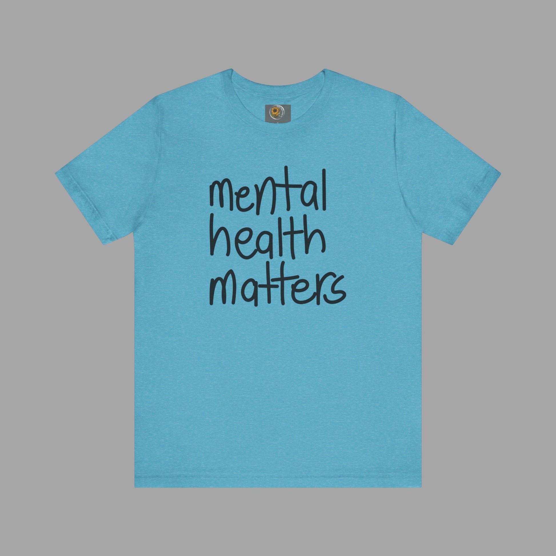 Mental Health Matters-Mental Health Awareness-Unisex  Short Sleeve T-Shirt - Mental Health Wear TN
