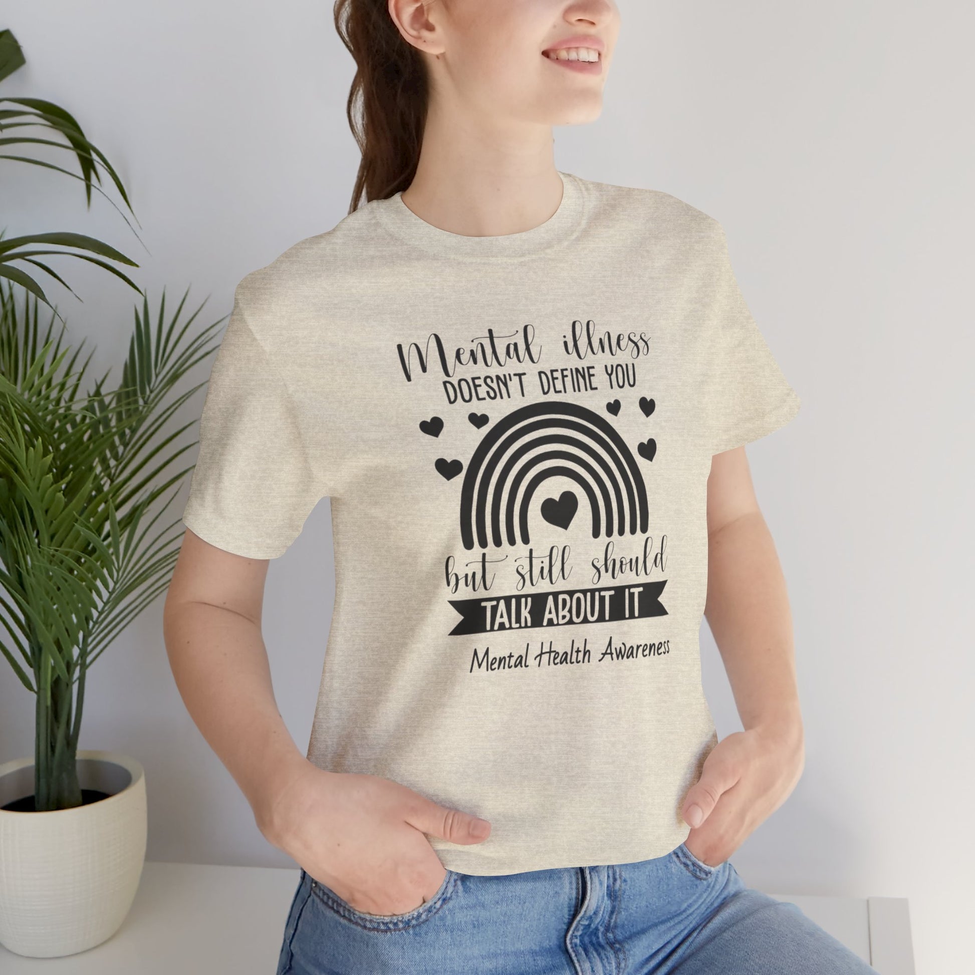 Mental Illness Doesn't Define You - Tee Shirt - Mental Health Wear TN