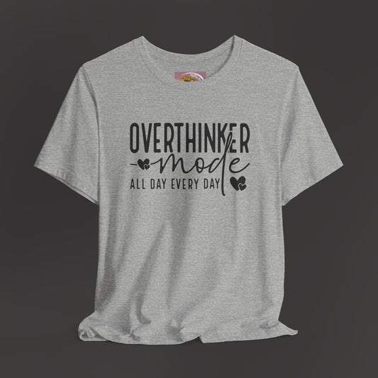 Over Thinker Mode -Mental Health Awareness Short Sleeve Tee - Mental Health Wear TN