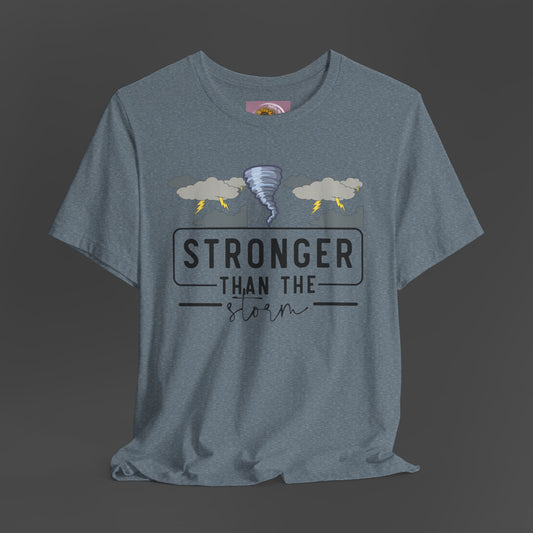 Stronger Than The Storm- Stormy Weather- Addiction Recovery- Unisex Short Sleeve Tee - Mental Health Wear TN