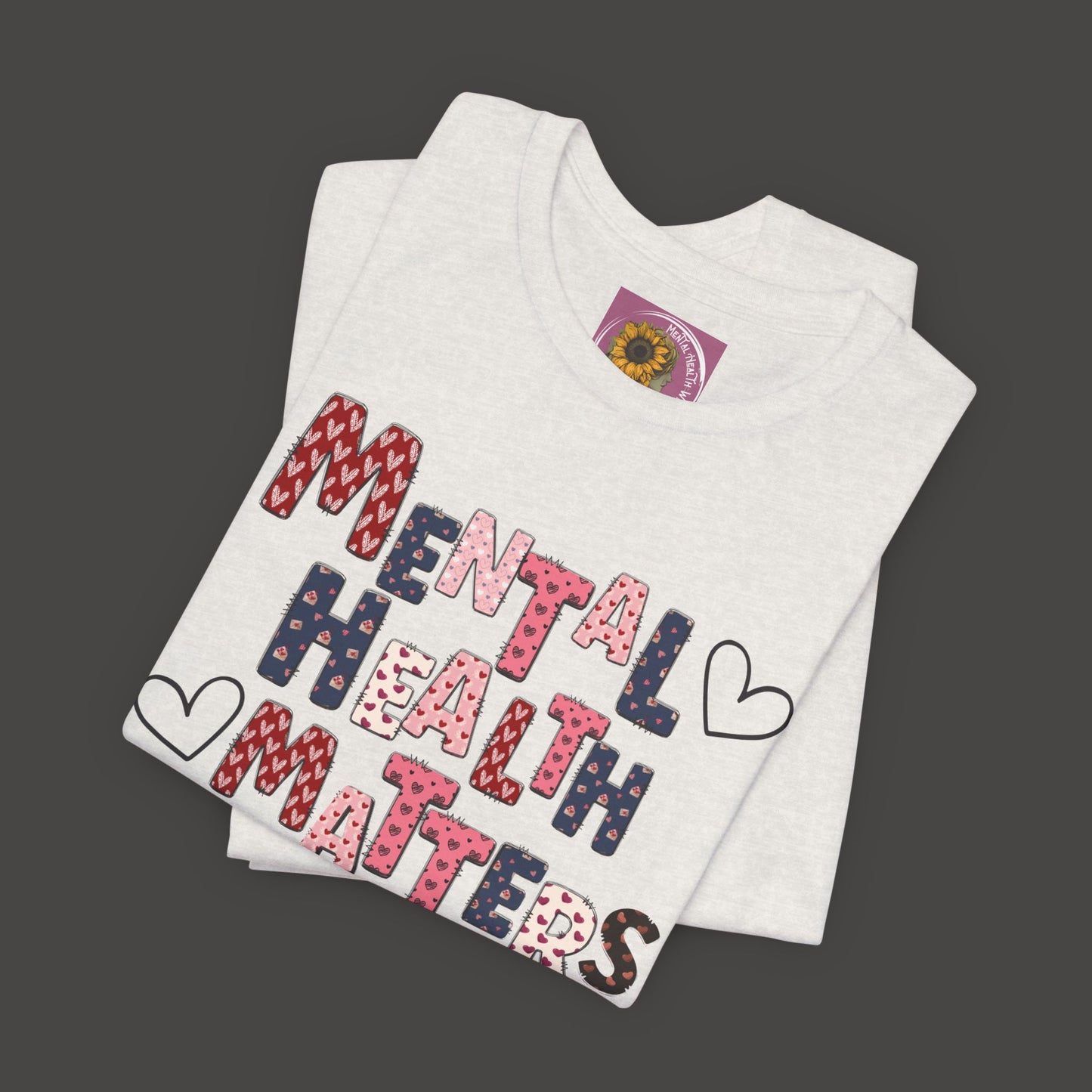 Valentines Day Mental Health Matters Tee Shirt - Mental Health Wear TN