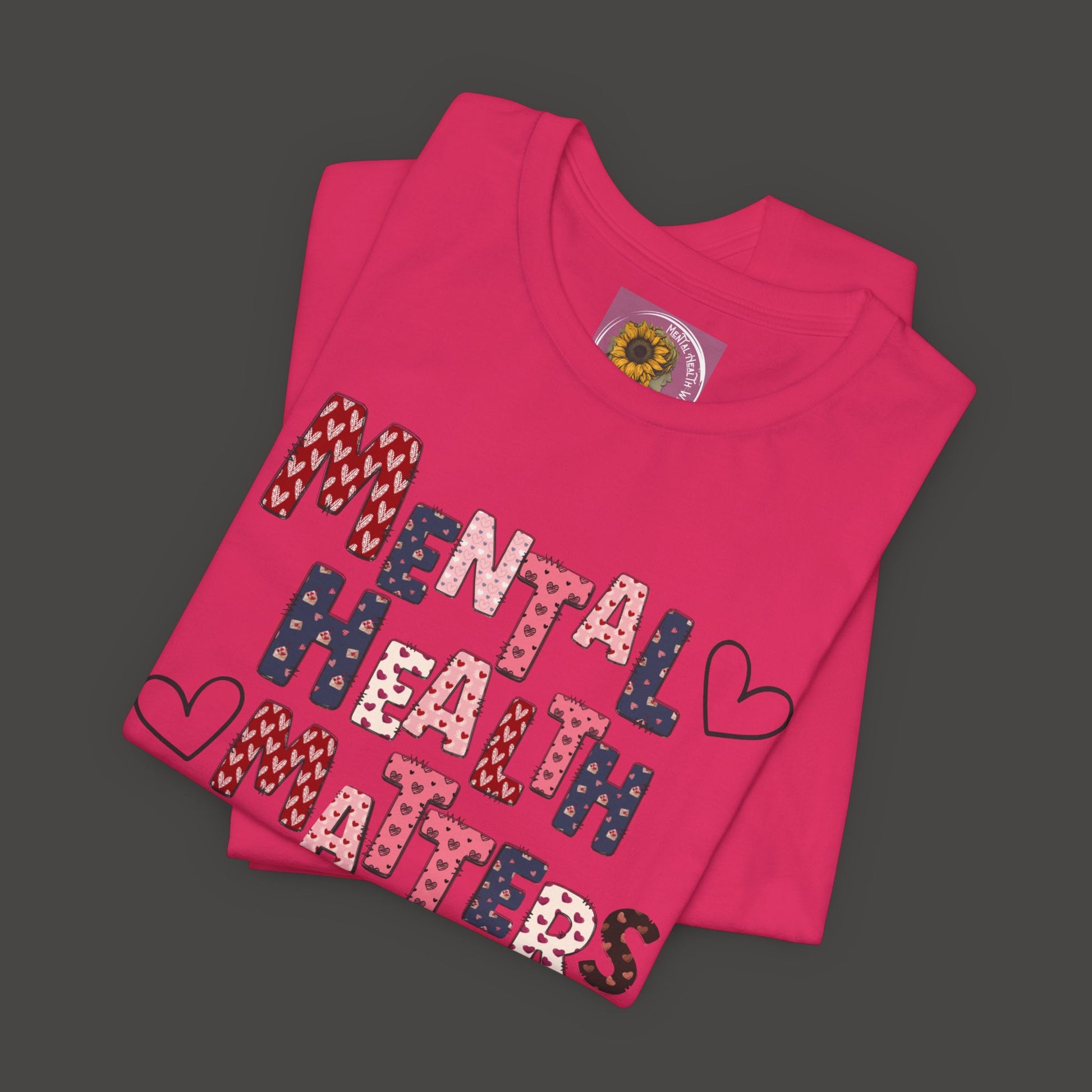 Valentines Day Mental Health Matters Tee Shirt - Mental Health Wear TN