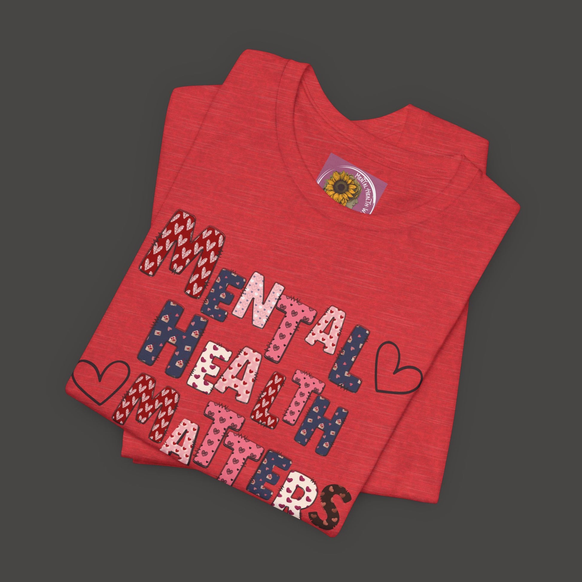 Valentines Day Mental Health Matters Tee Shirt - Mental Health Wear TN