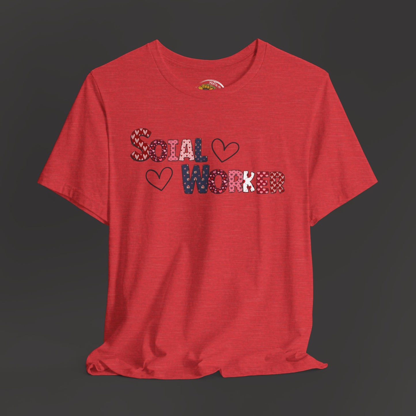 Valentines Day-Social Worker-Mental Health Professional Tee Shirt - Mental Health Wear TN