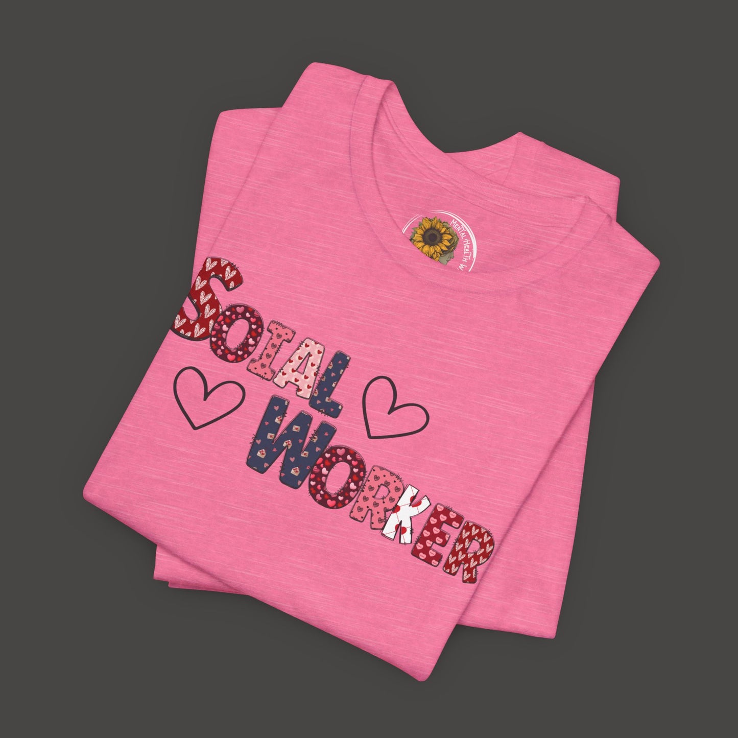 Valentines Day-Social Worker-Mental Health Professional Tee Shirt - Mental Health Wear TN