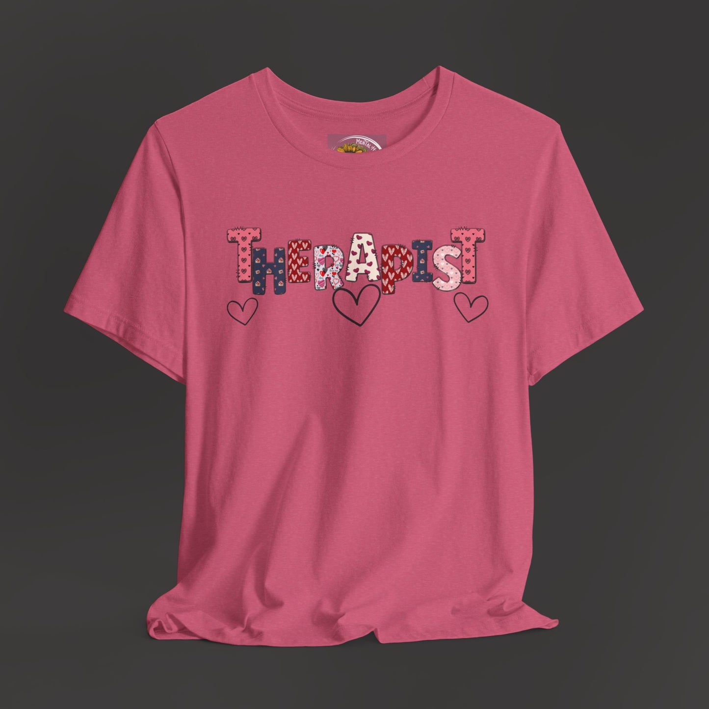 Valentines Day- Therapist Mental Health Care Professionals Tee Shirt/ Front Hanging View Mockup/ Heather Raspberry