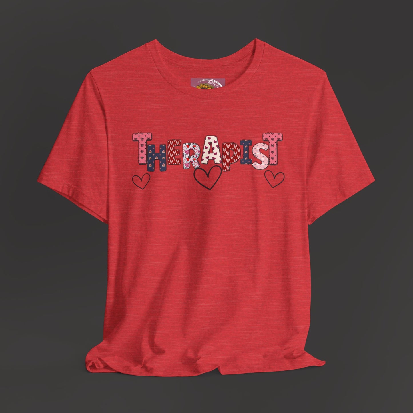 Valentines Day- Therapist Mental Health Care Professionals Tee Shirt/ Front Hanging View Mockup/ Heather Red