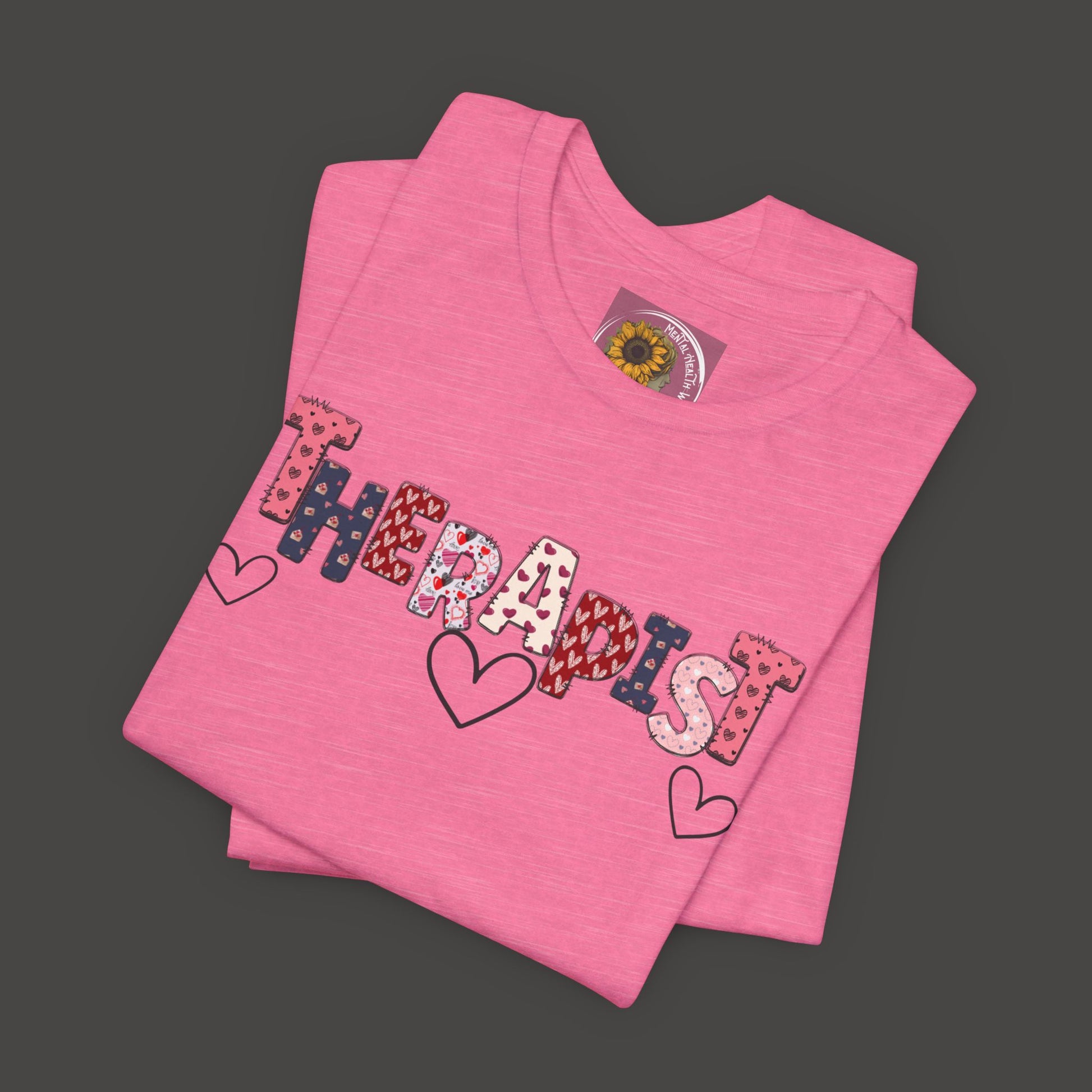 Valentines Day- Therapist Mental Health Care Professionals Tee Shirt/ Folded Front View Mockup/ Heather Charity Pink