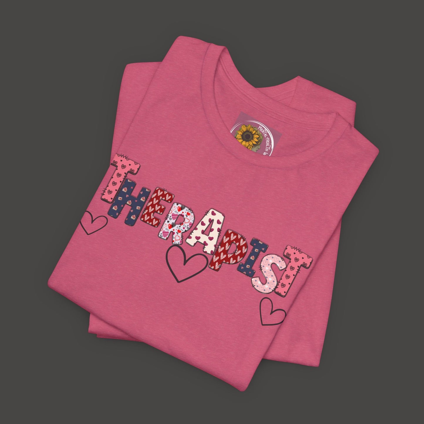 Valentines Day- Therapist Mental Health Care Professionals Tee Shirt/ Front Folded view mockup/ Heather Charity Pink