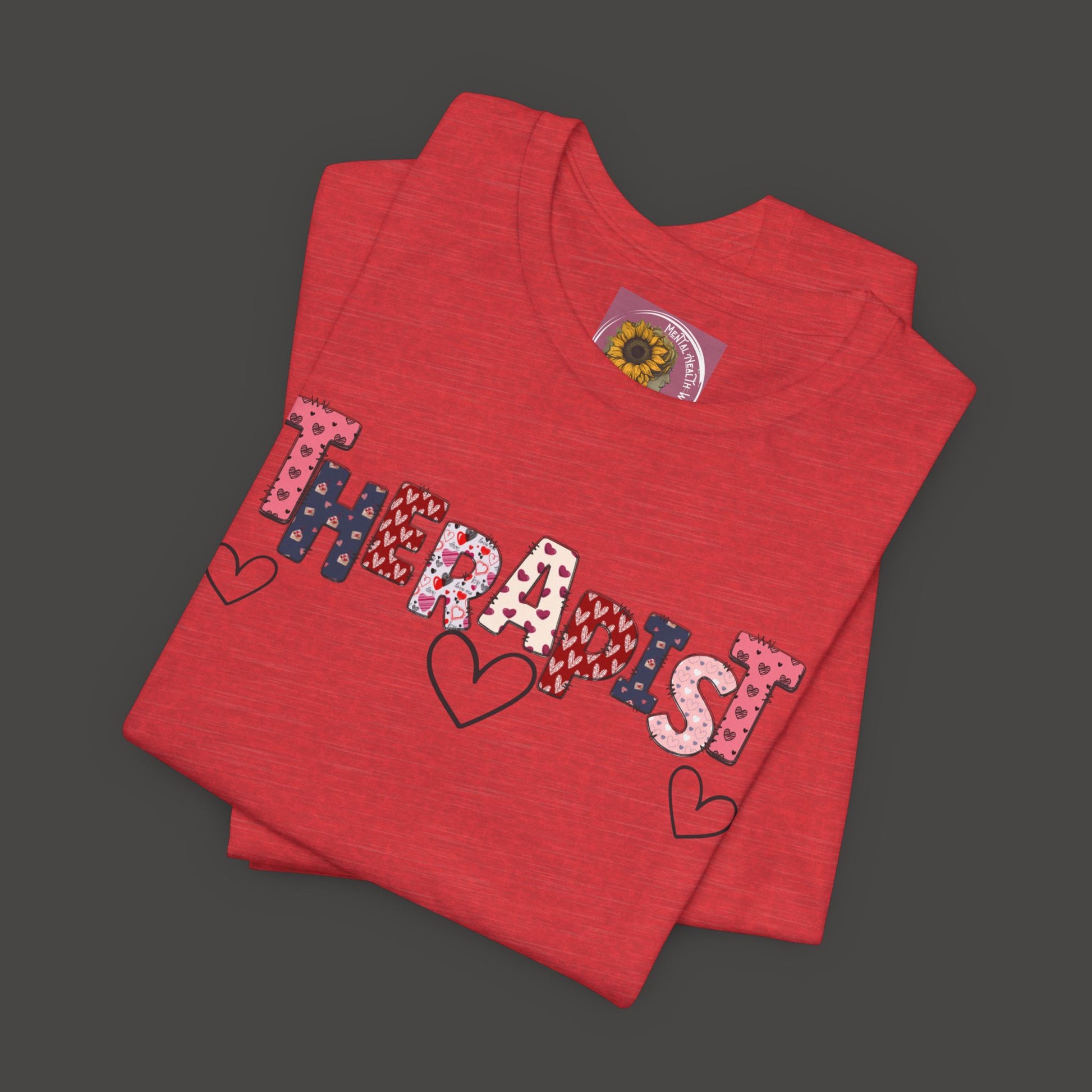 Valentines Day- Therapist Mental Health Care Professionals Tee Shirt/ Front Folded View Mockup/ Heather Red