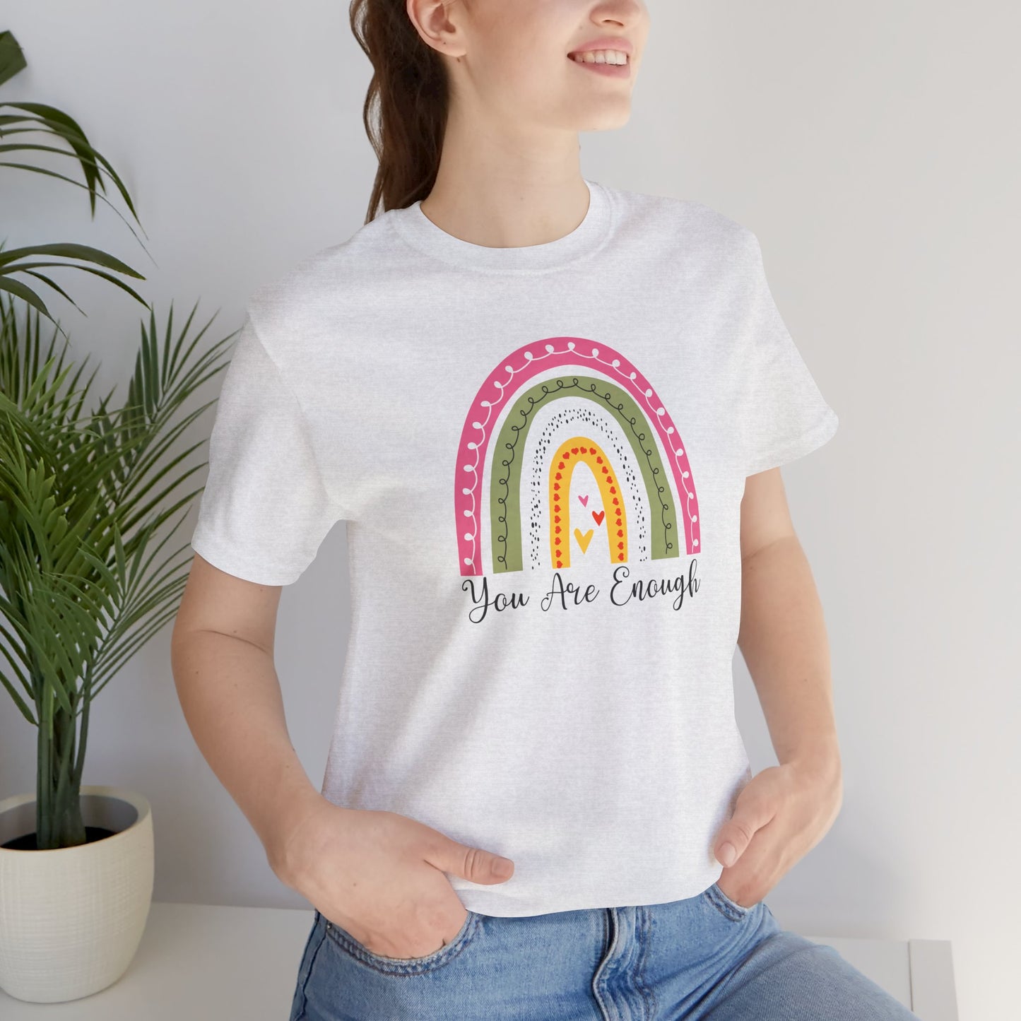 You Are Enough Rainbow Tee Shirt - Mental Health Wear TN