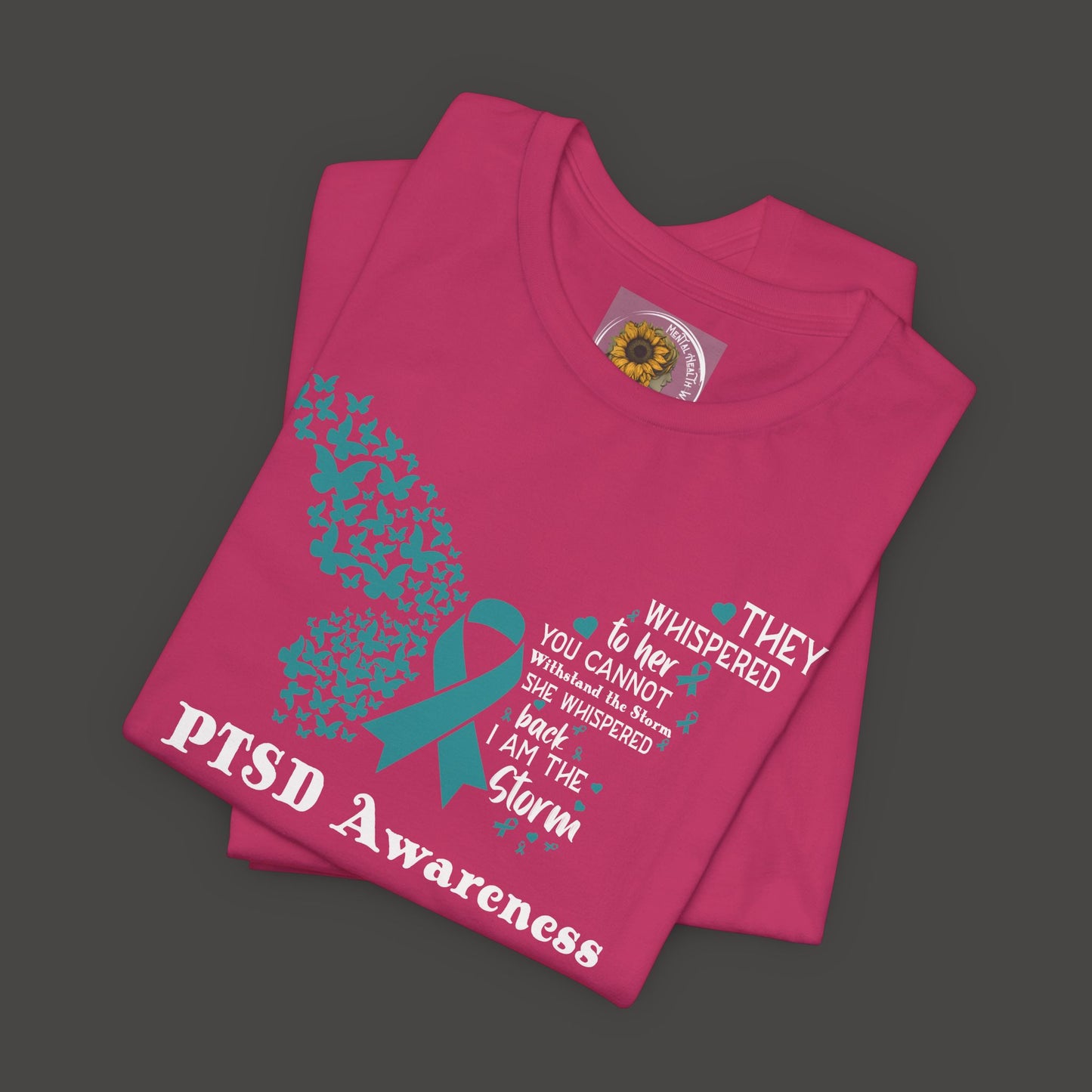 Butterfly-PTSD Awareness Unisex Tee/Front Folded/ Heliconia Pink