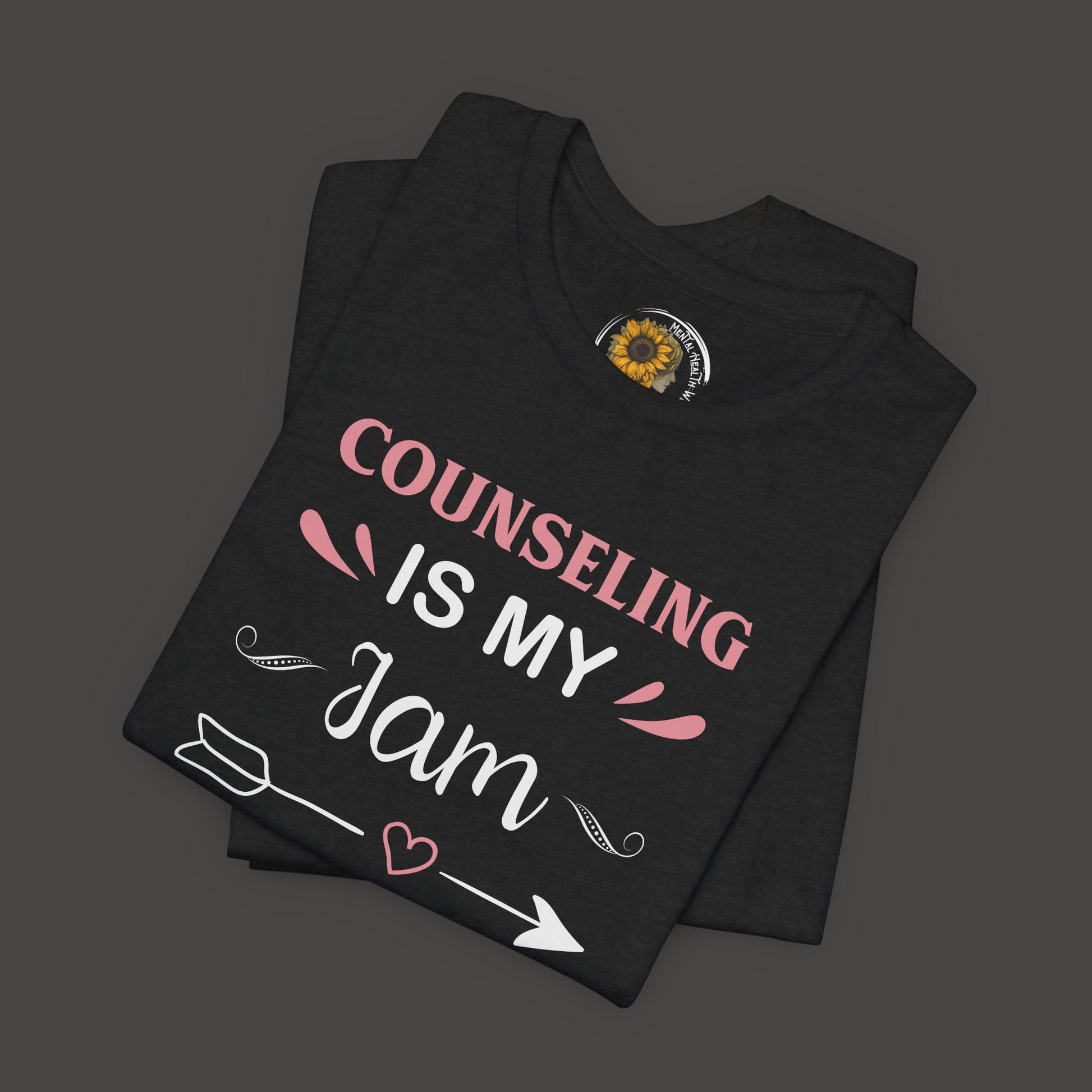 Counseling Is My I am Unisex Tee Shirt - Mental Health Wear TN